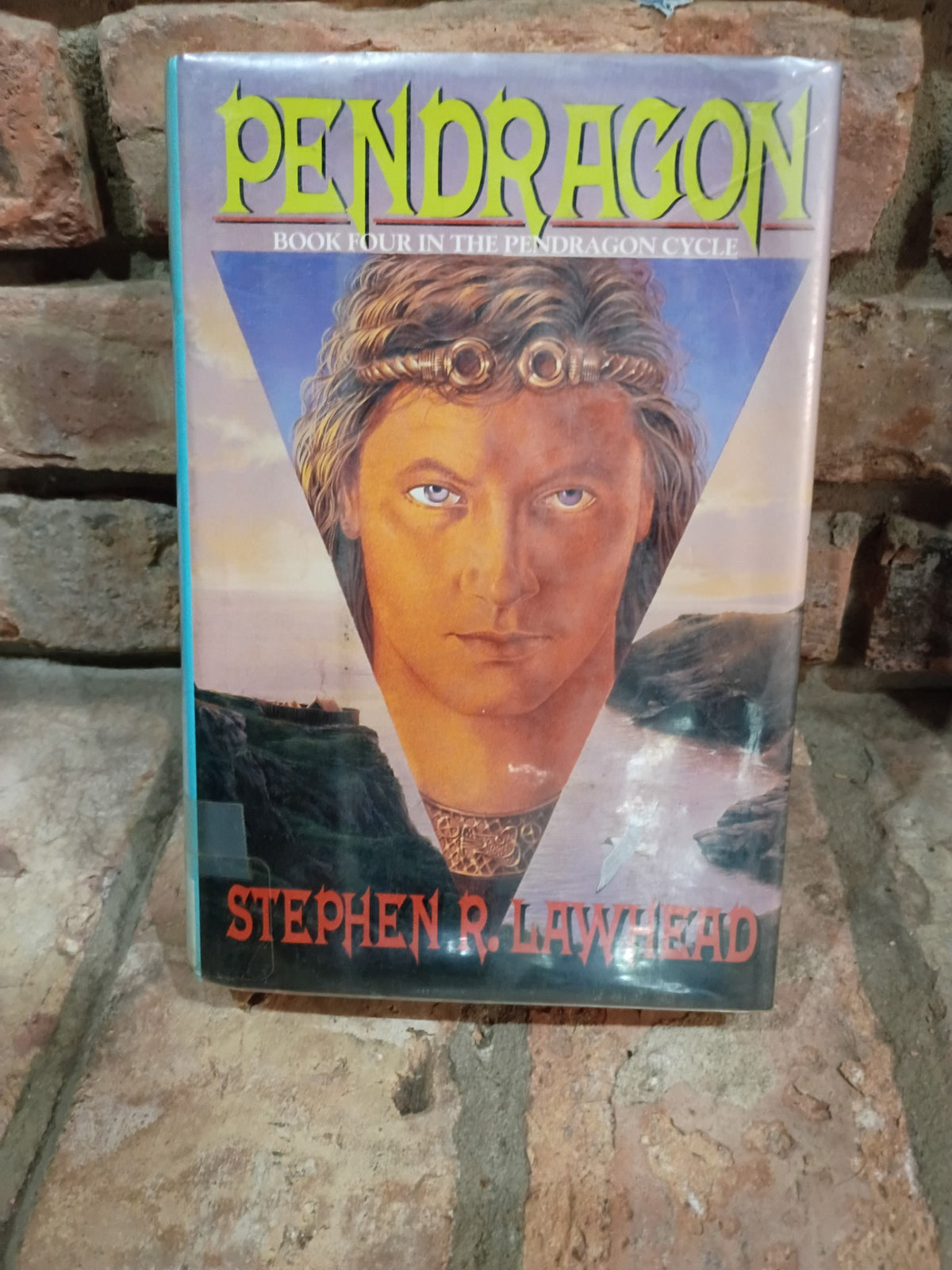 "Pendragon" (Book Four of "The Pendragon Cycle") by Stephen R Lawhead
