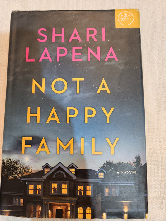 "Not a Happy Family" by Shari Lapena