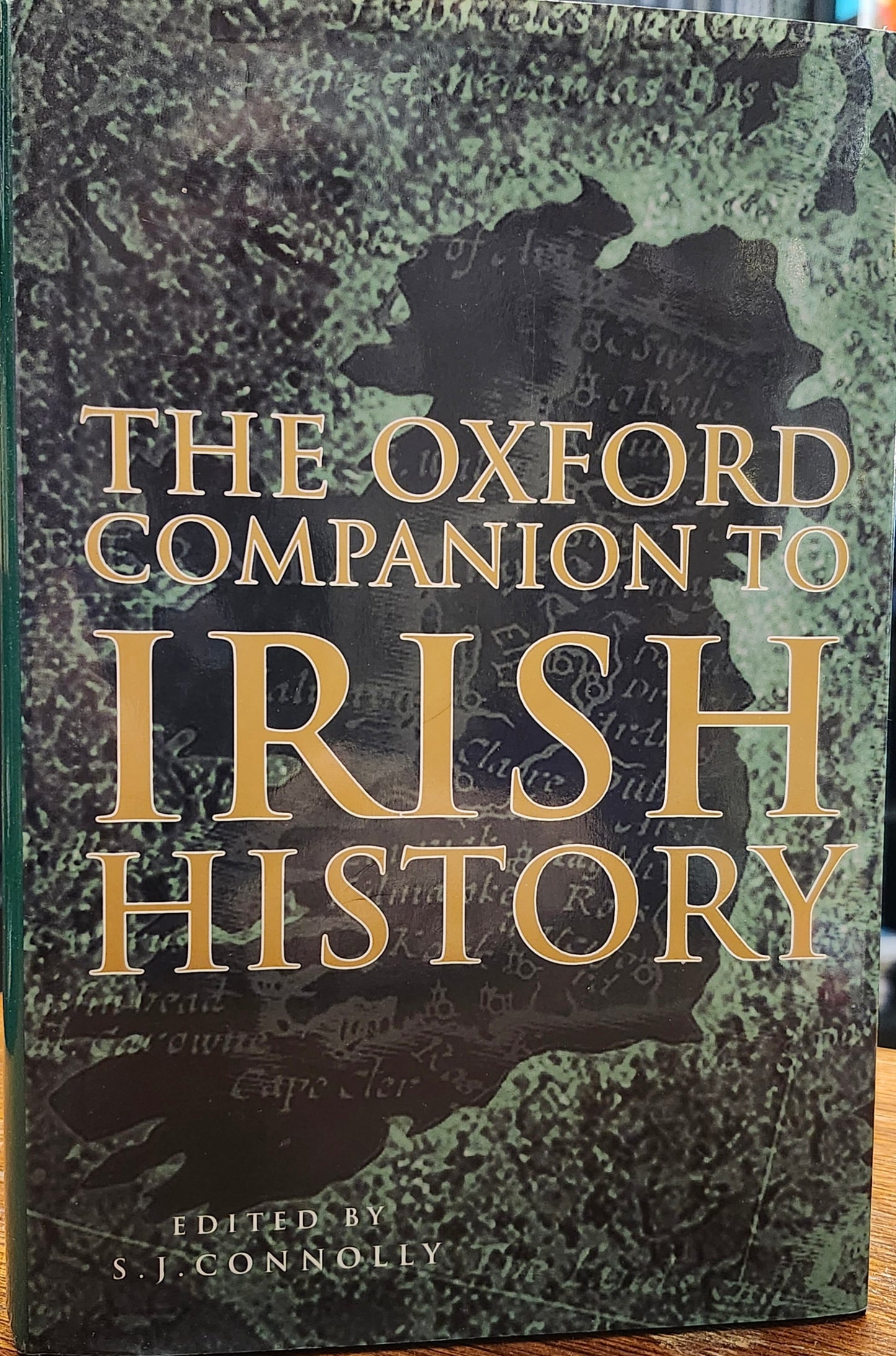 "The Oxford Companion to Irish History" by S. J. Connolly (editor)