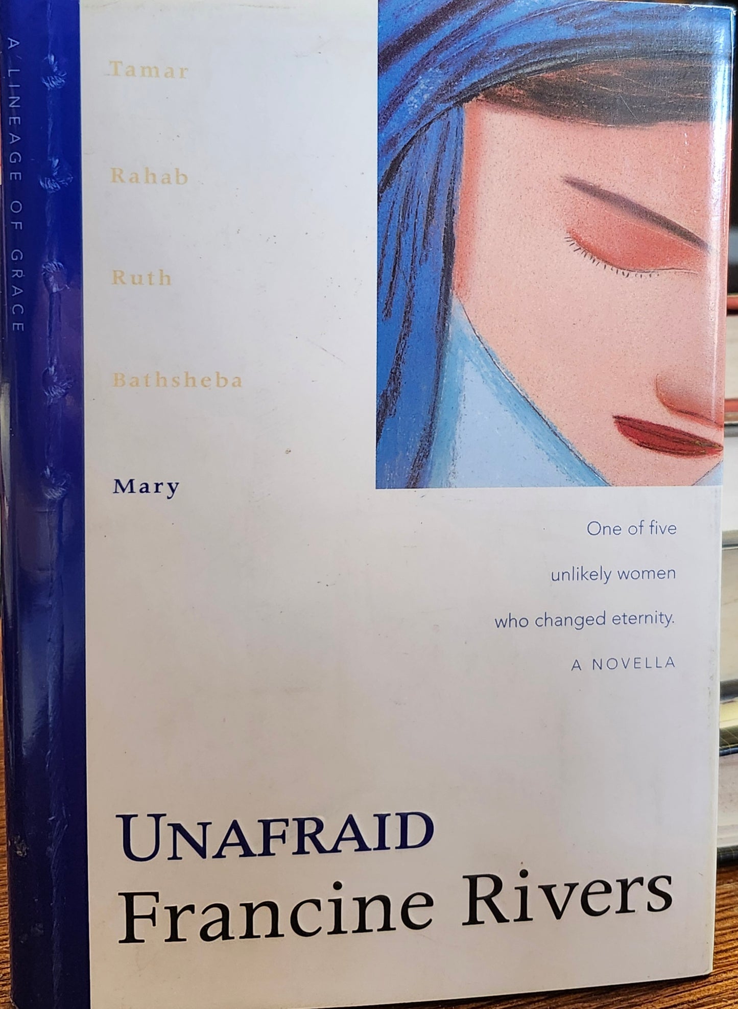 "Unafraid" by Francine Rivers