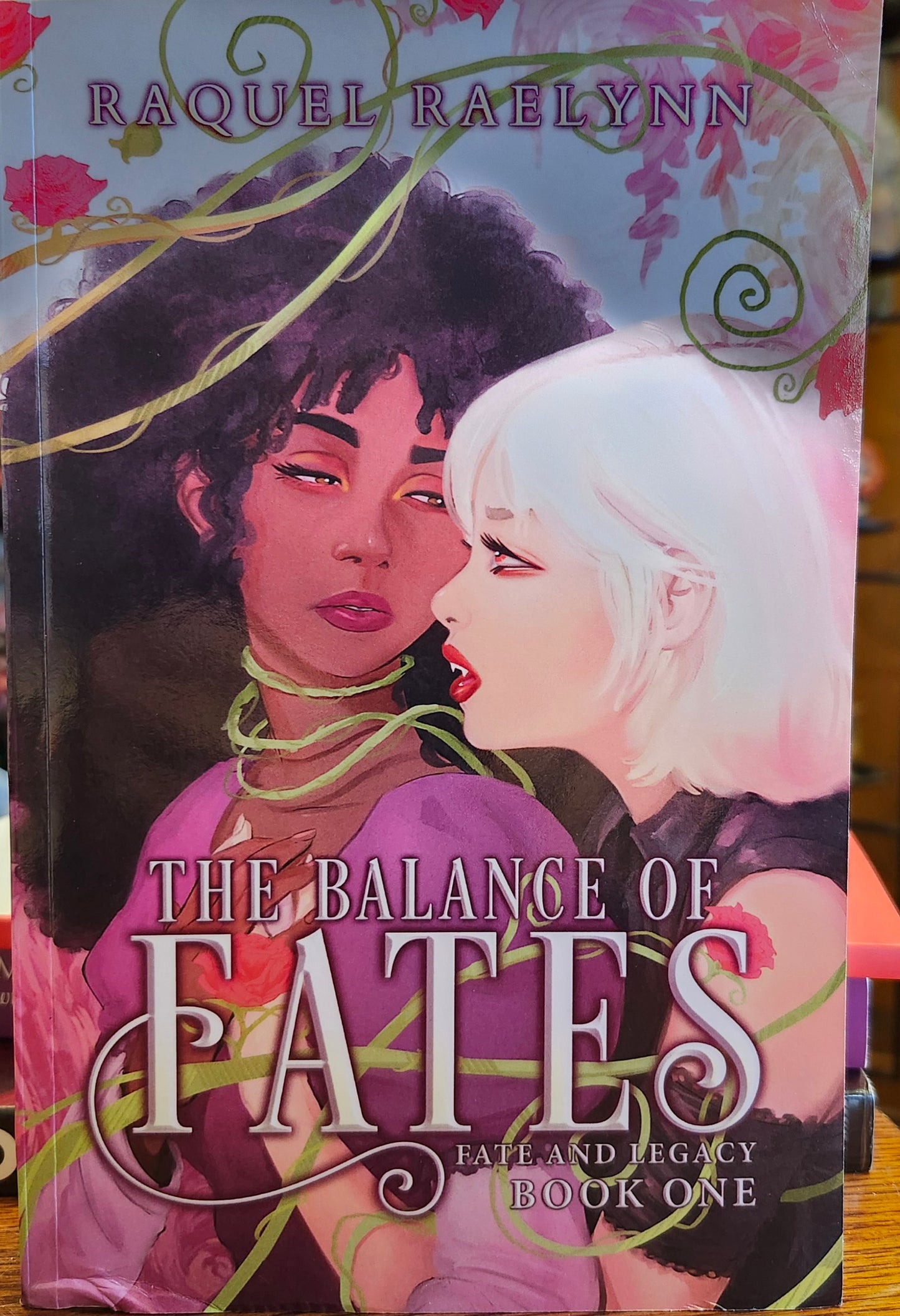 "The Balance of Fates" by Raquel Raelynn (Fate and Legacy Book One)