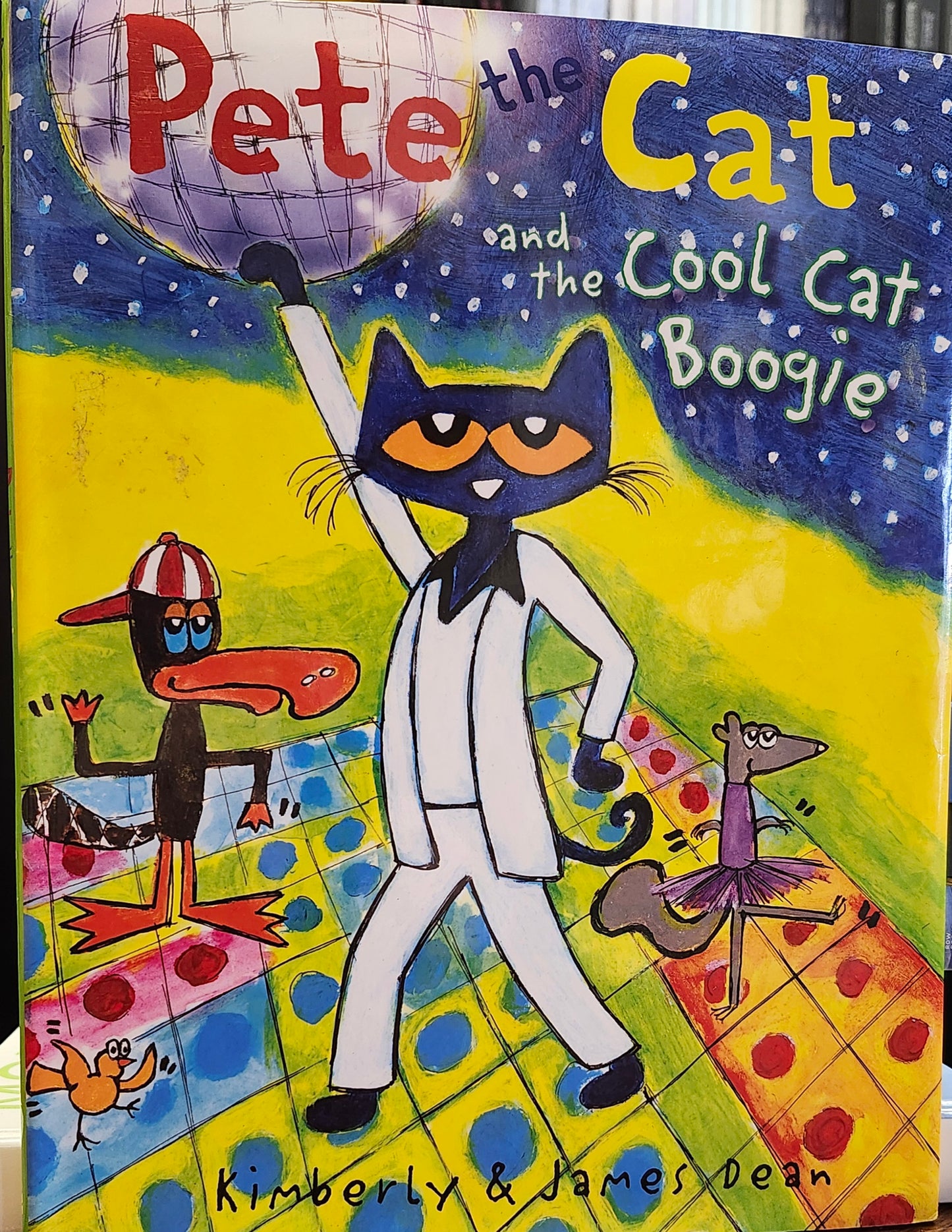 "Pete the Cat and the Cool Cat Boogie" by Kimberly & James Dean