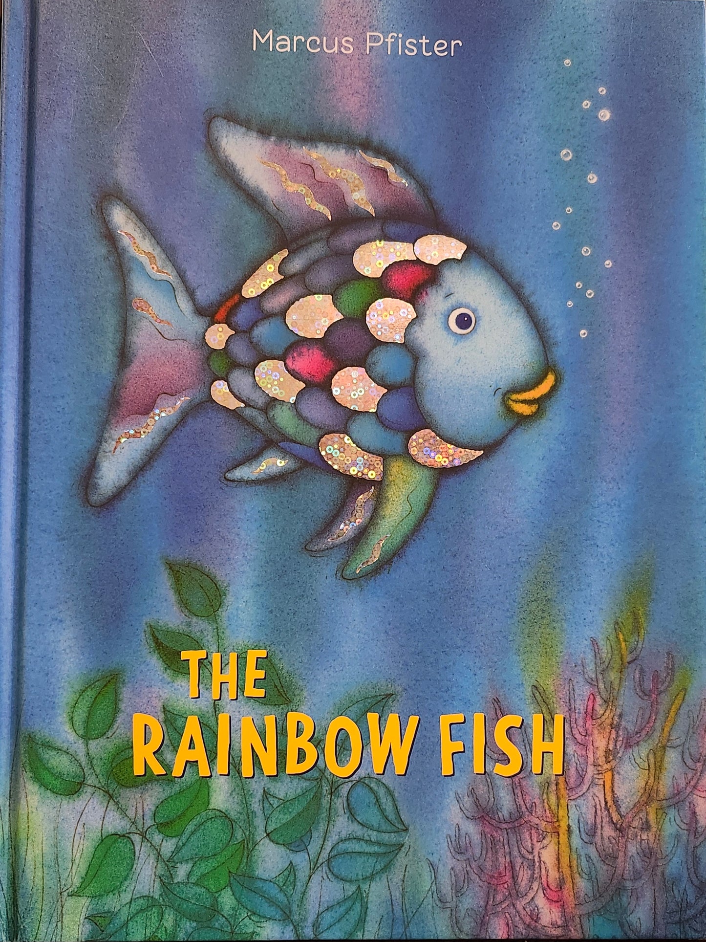 "The Rainbow Fish" by Marcus Pfister
