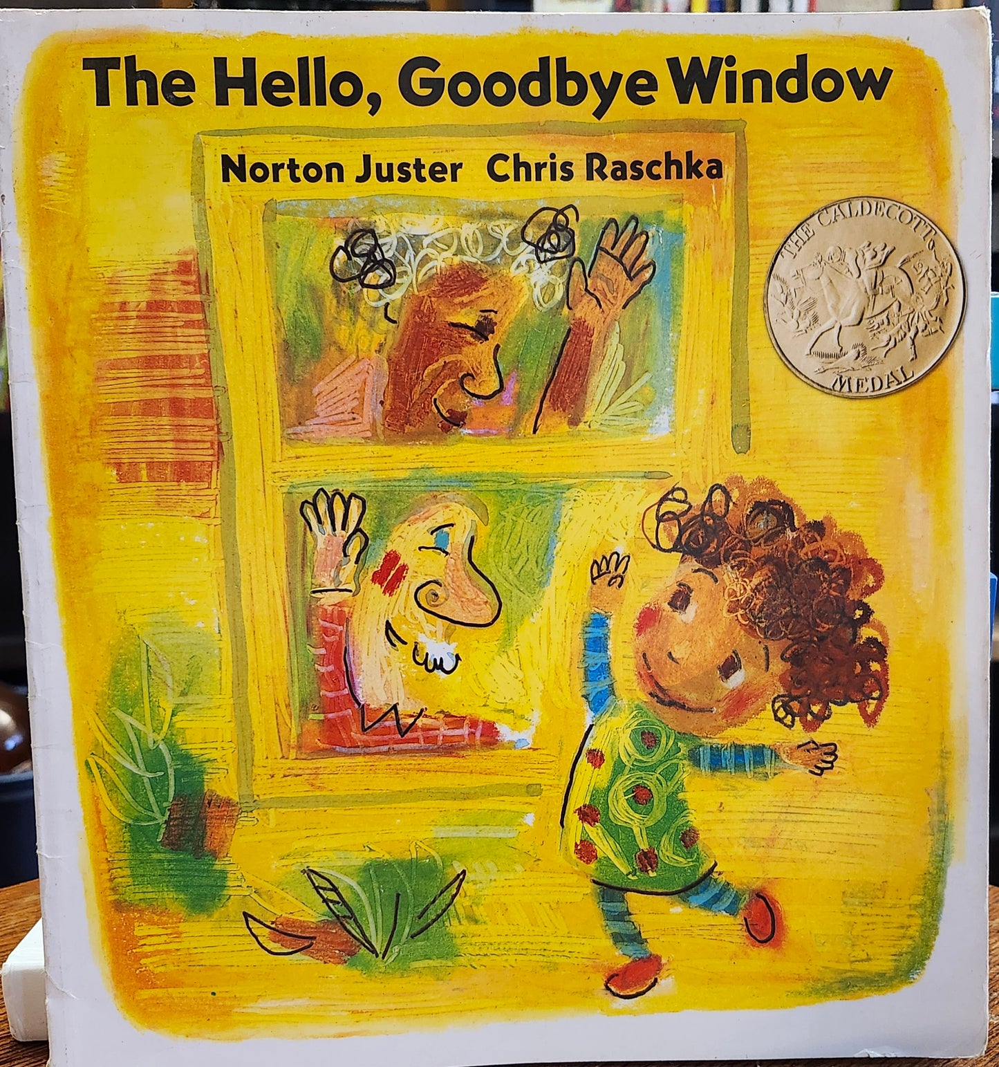 "The Hello, Goodbye Window" by Norton Juster (author), Chris Raschka (illustrator)