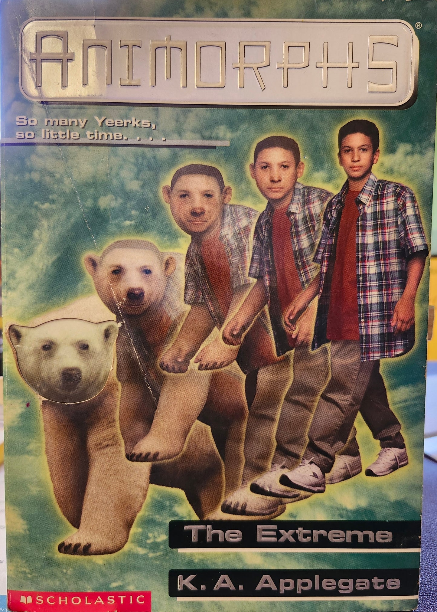 "Animorphs 25 The Extreme" by K. A. Applegate