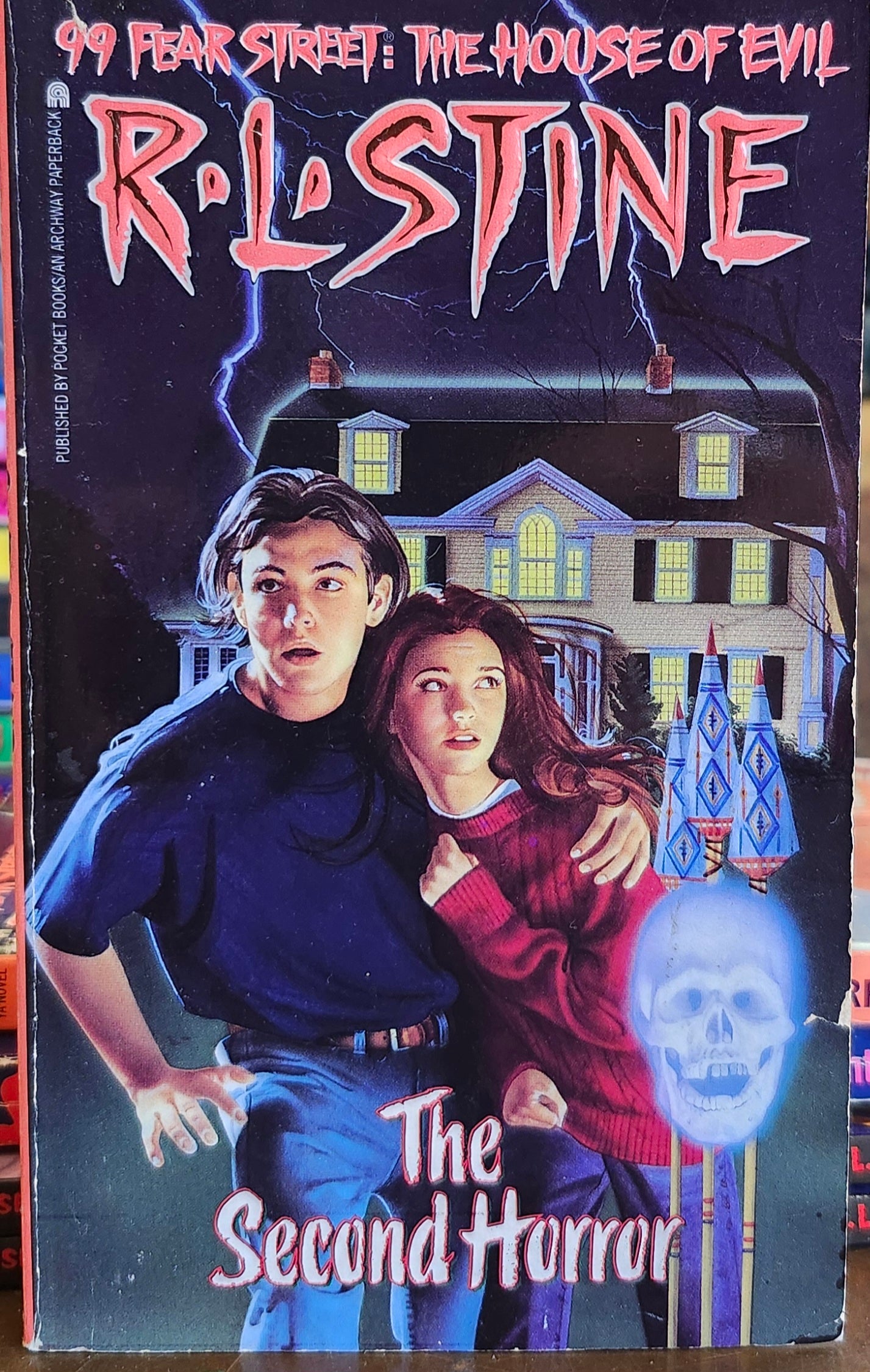 "The Second Horror (99 Fear Street: The House of Evil, Book 2) by R. L. Stine