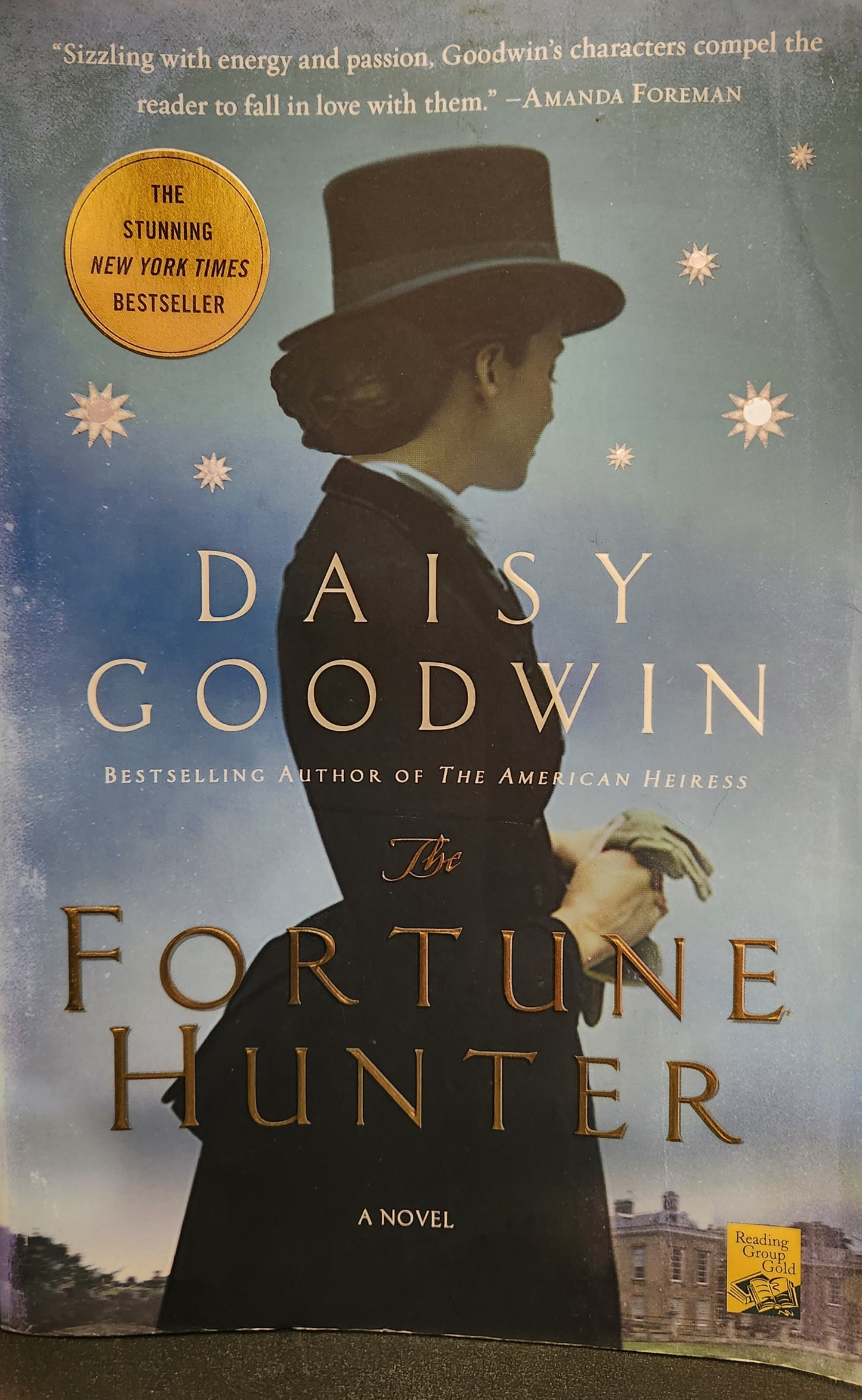 "Fortune Hunter" by Daisy Goodwin