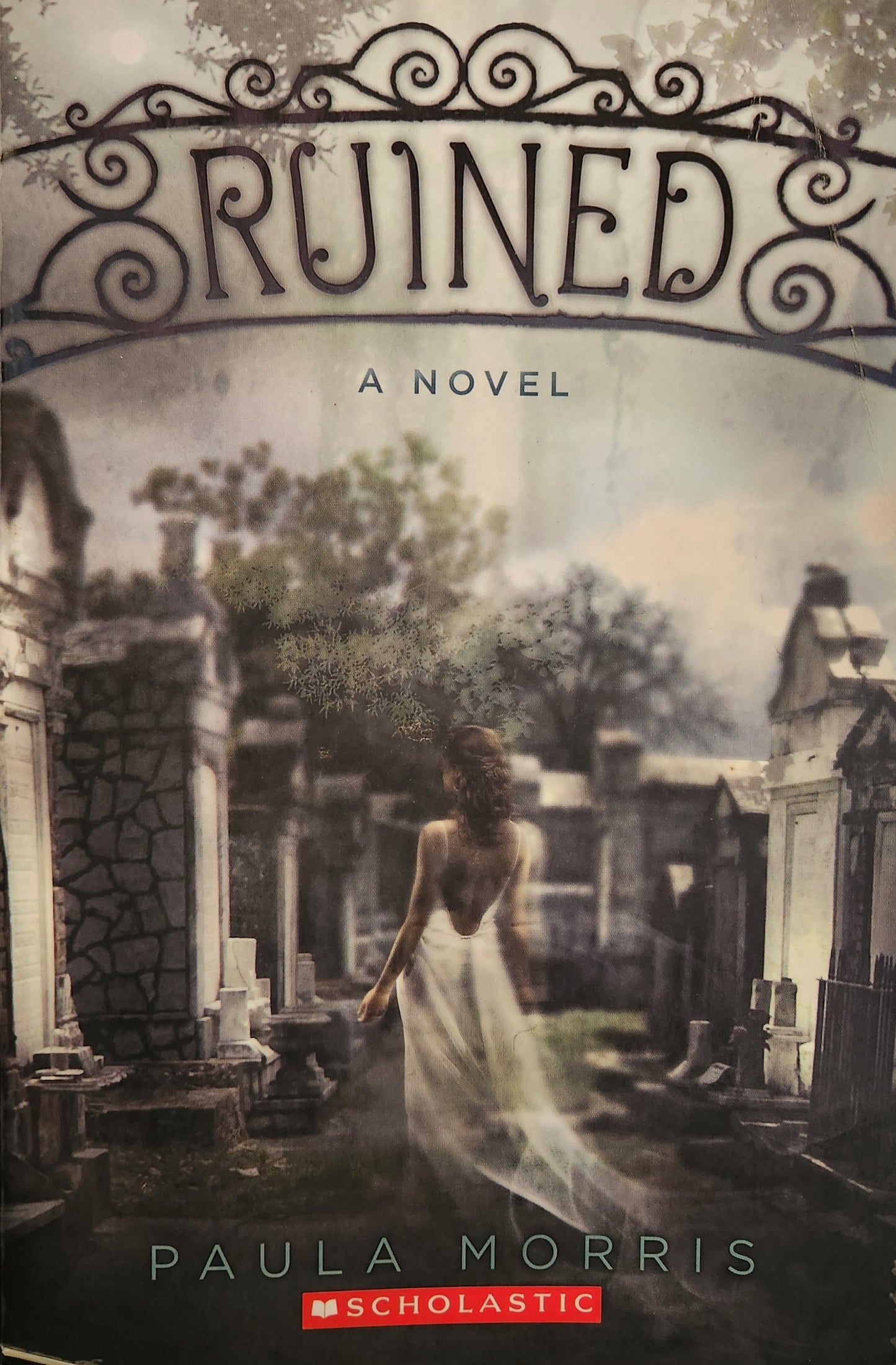 "Ruined" by Paula Morris
