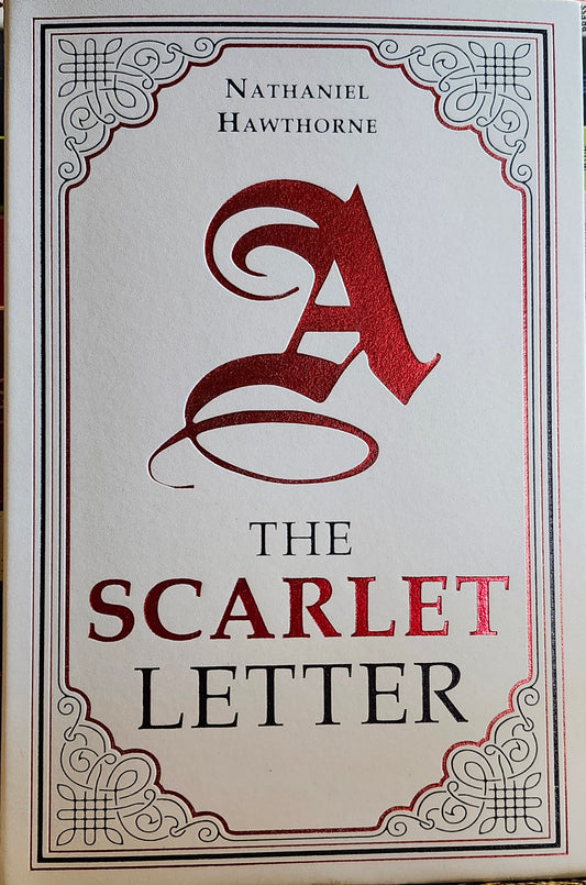 "The Scarlet Letter" by Nathaniel Hawthorne