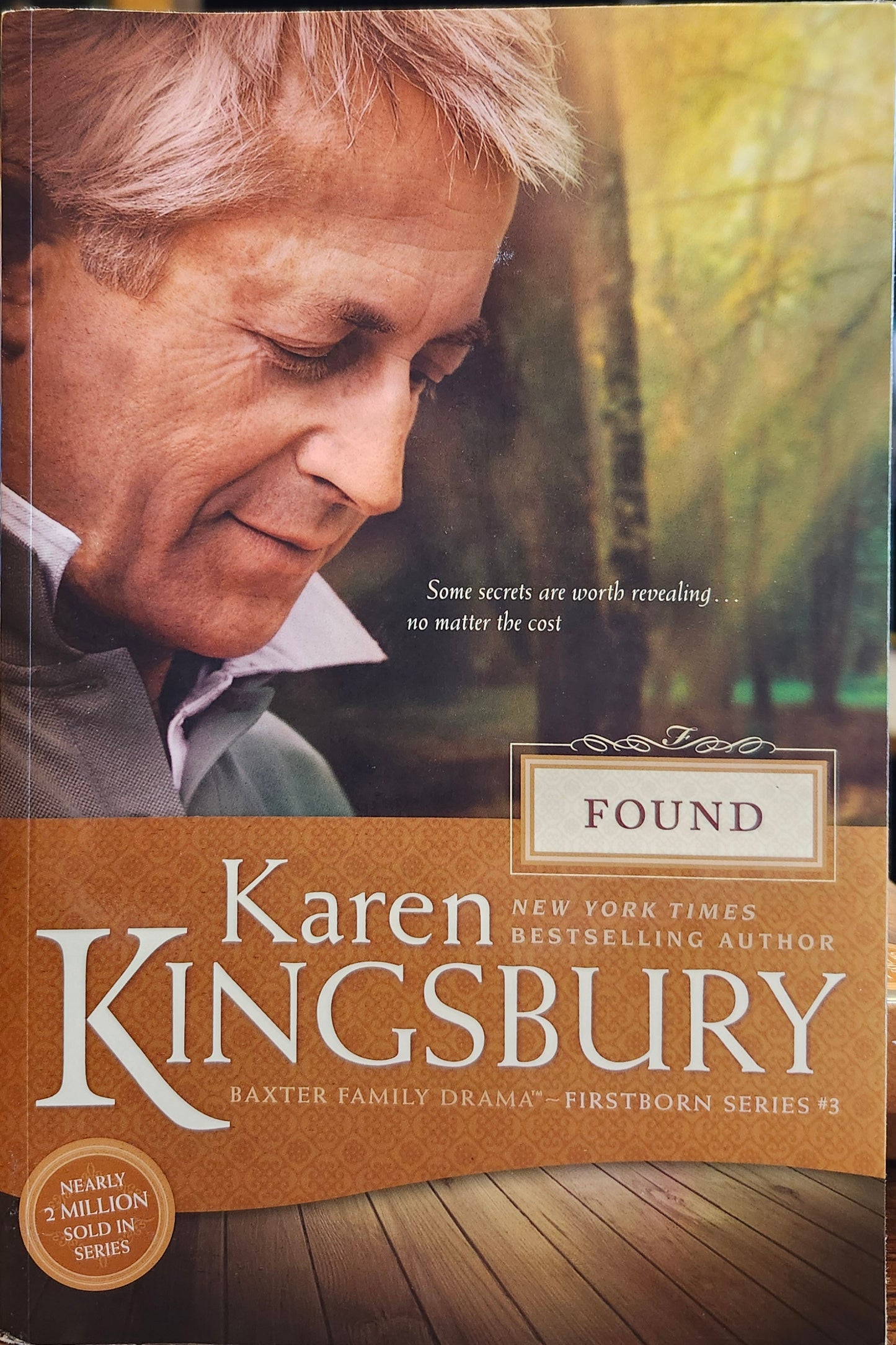 "Found" by Karen Kingsbury (Baxter Family Drama: Firstborn, Book 3)
