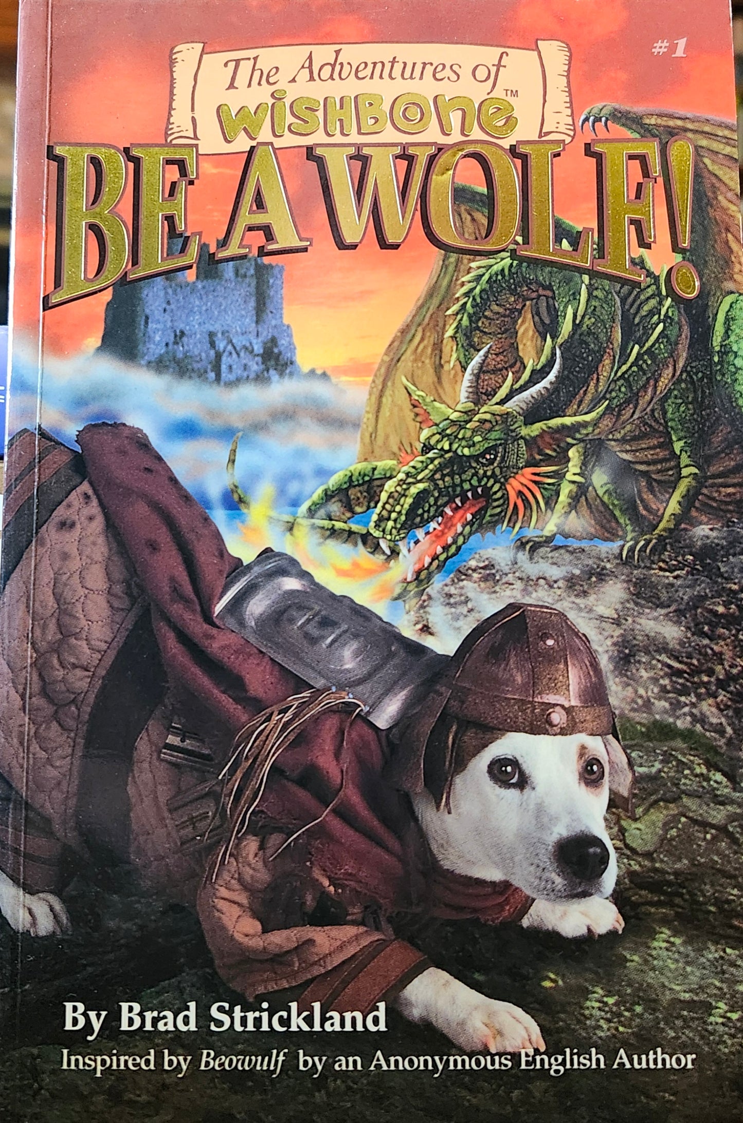 "Be A Wolf!" (The Adventures of Wishbone, Book 1) by Brad Strickland