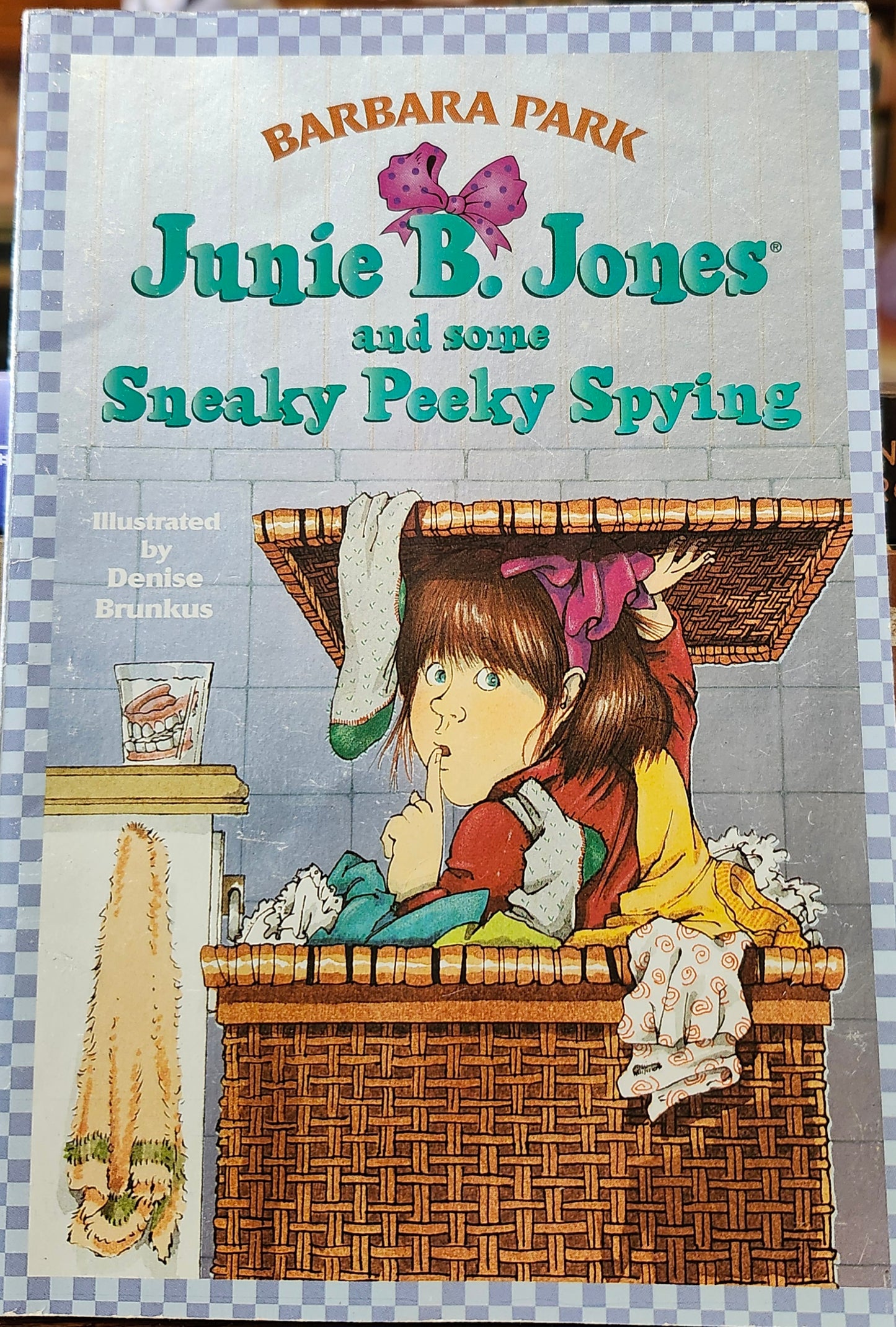 "Junie B. Jones and some Sneaky Peeky Spying" by Barbara Park