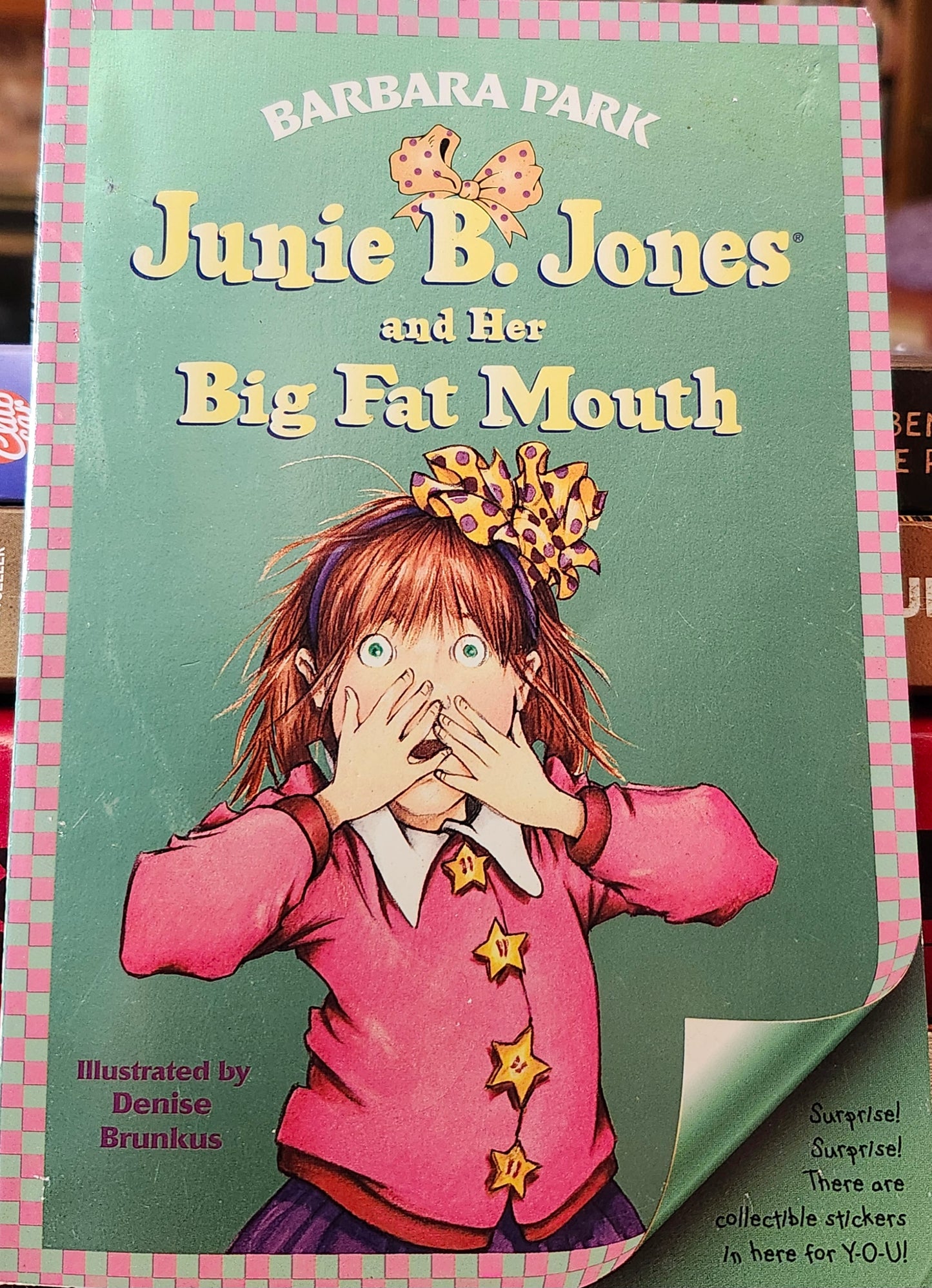 "Junie B. Jones and Her Big Fat Mouth" by Barbara Park