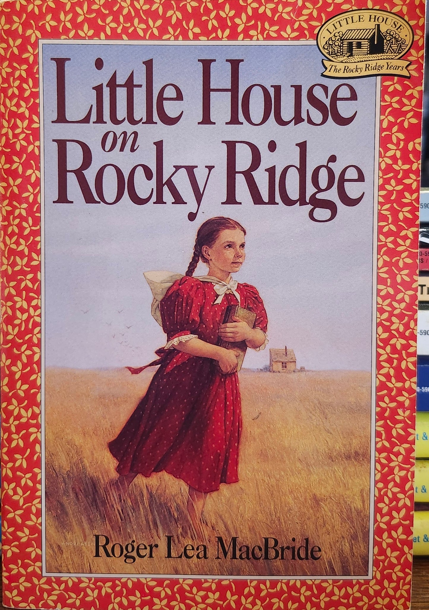 "Little House on Rocky Ridge" by Roger Lea MacBride