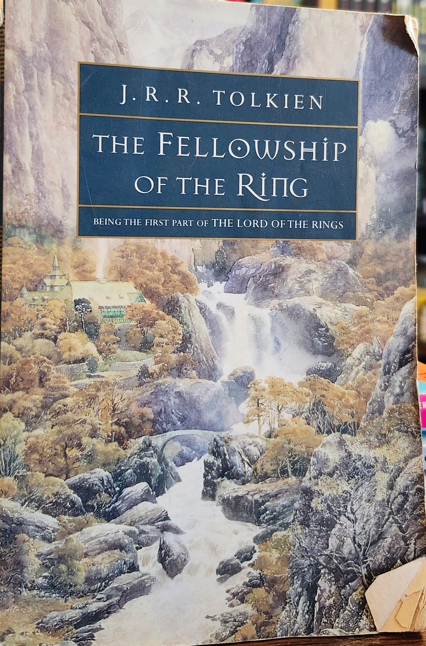 "The Fellowship of the Ring" by J. R. R. Tolkien (The Lord of the Rings, Book 1) (Trade Paperback)
