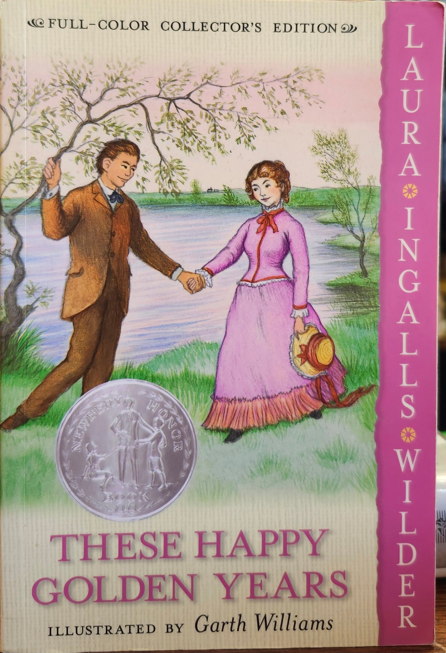 "These Happy Golden Years" by Laura Ingalls Wilder (Little House on the Prairie, Book 8)