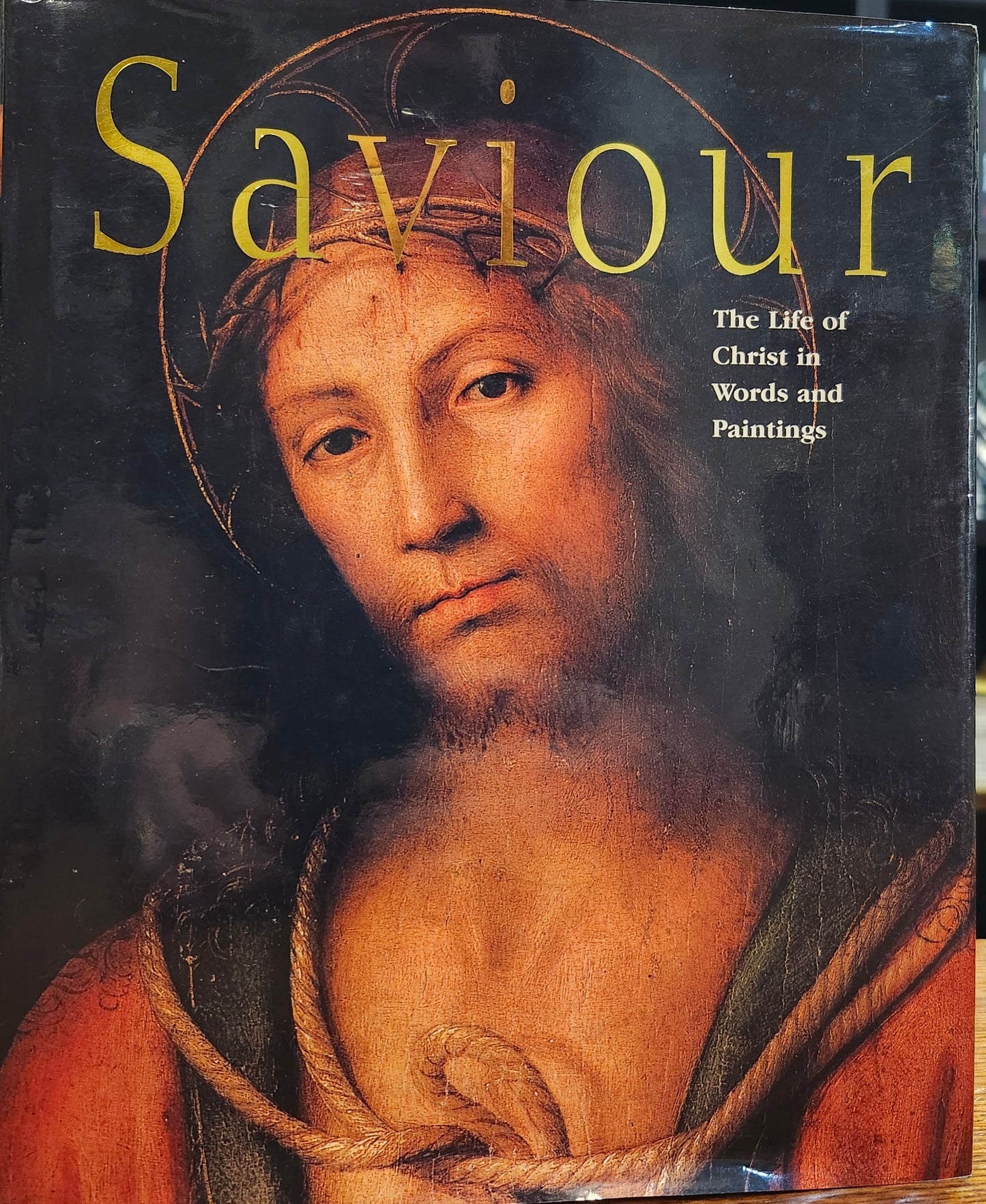 "Saviour: The Life of Christ in Words and Paintings" compiled by Philip Law