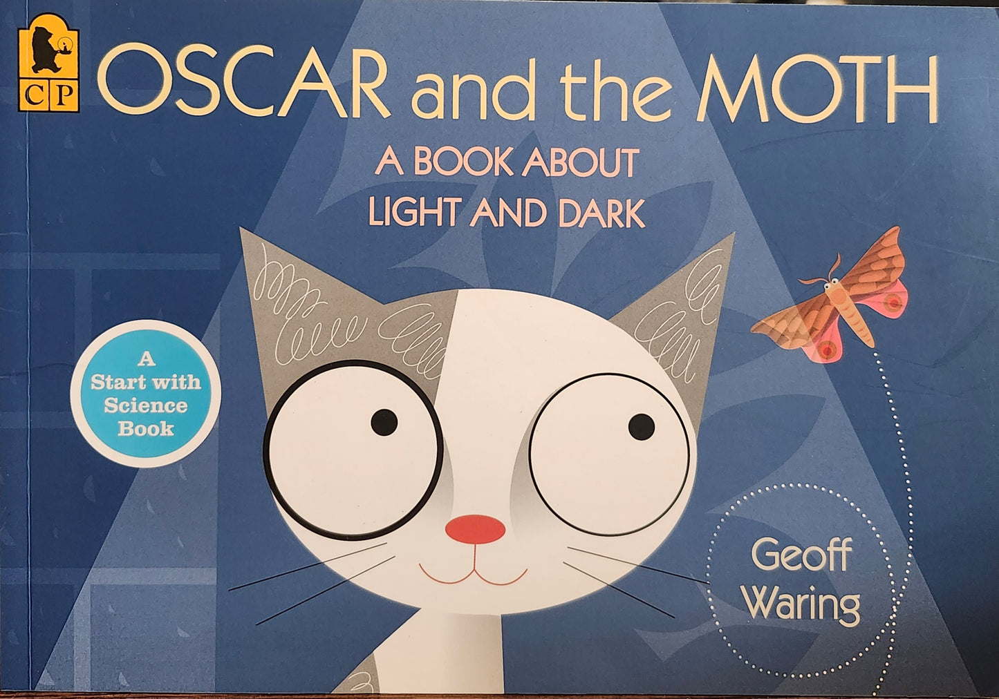 "Oscar and the Moth: A Book About Light and Dark" by Geoff Waring