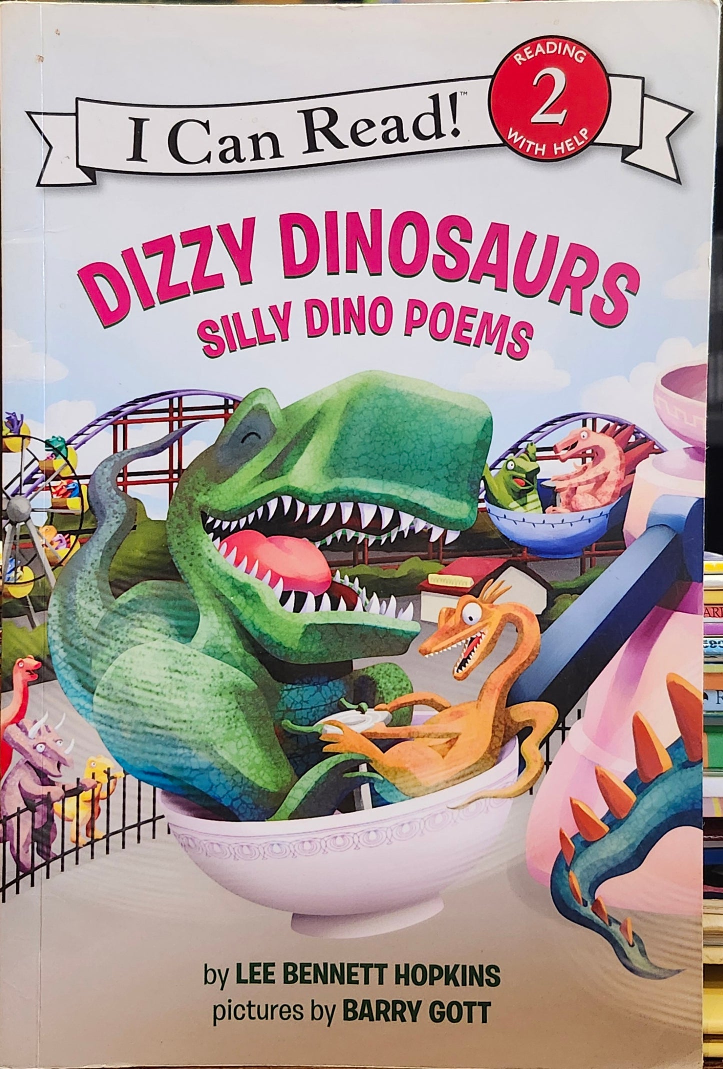 "Dizzy Dinosaurs: Silly Dino Poems" (I Can Read, Level 2) by Lee Bennett Hopkins (author), Barry Gott (illustrator)