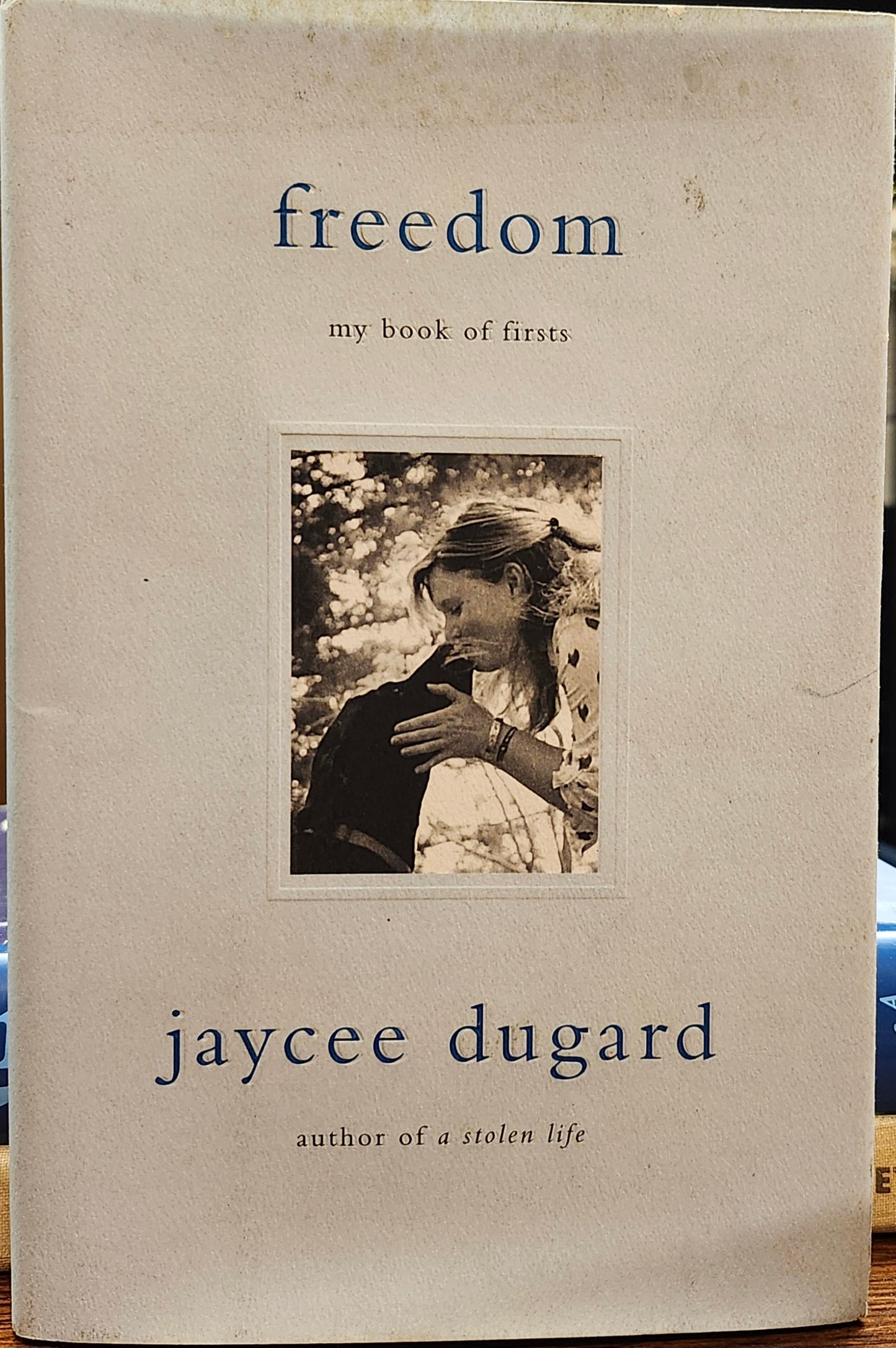 "Freedom: My Book of Firsts" by Jaycee Dugard