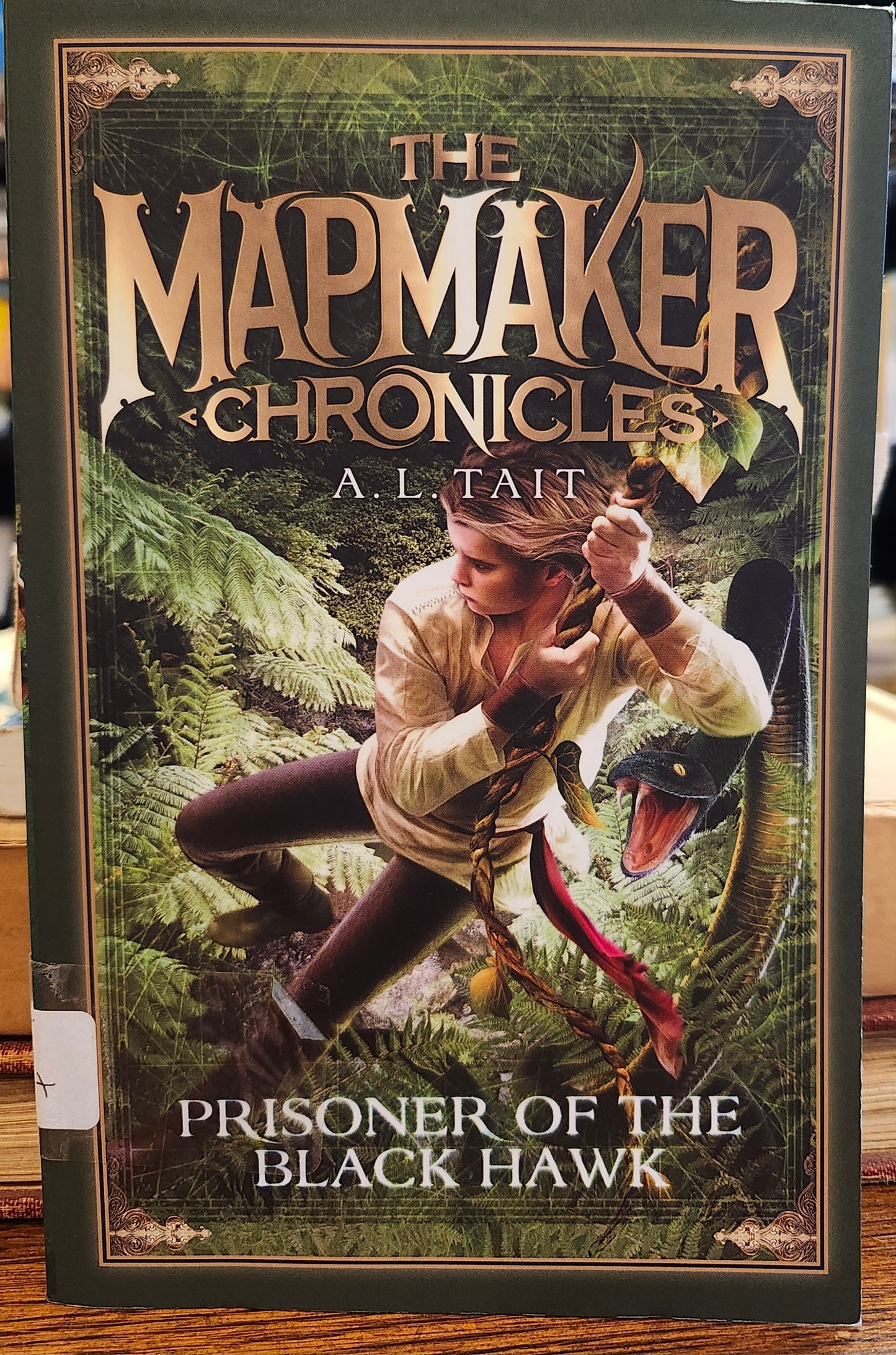 Prisoner of the Black Hawk (The Mapmaker Chronicles, 2) Paperback by A. L. Tait (Author)
