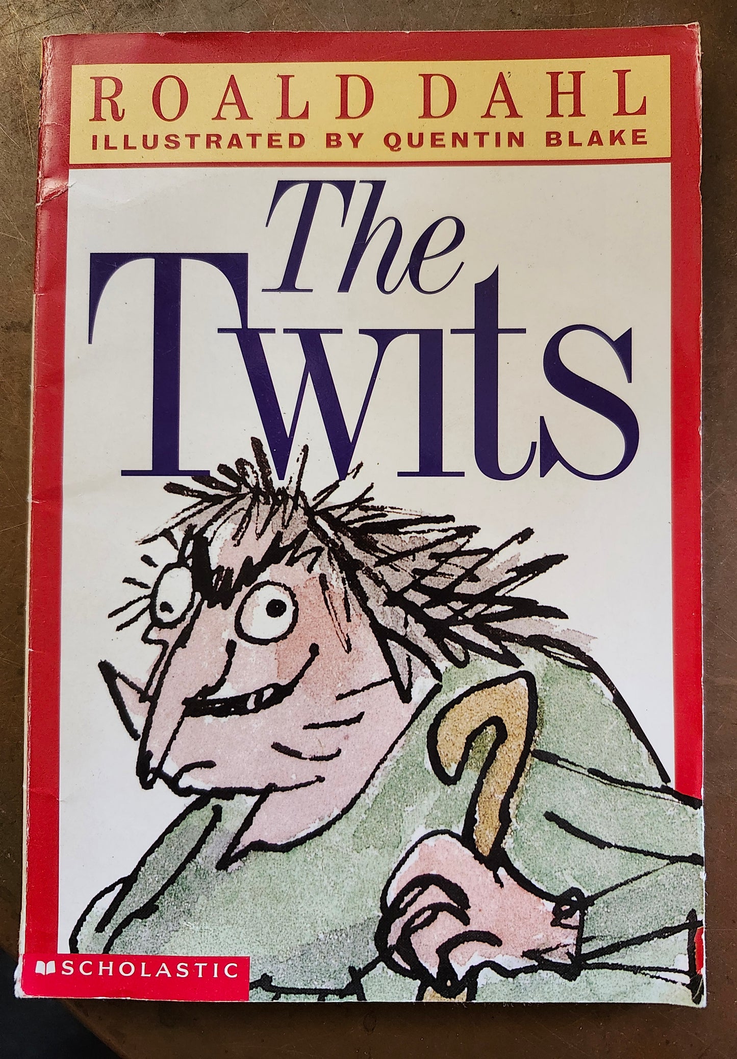 "The Twits" by Roald Dahl