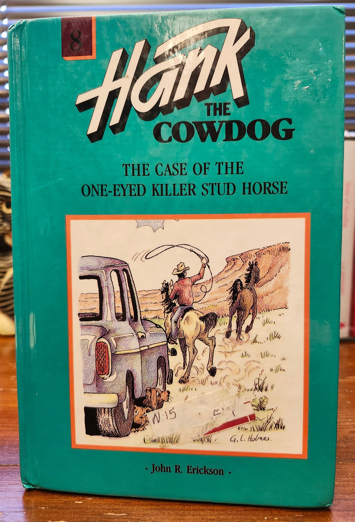 "Hank the Cowdog: The Case of the One-Eyed Killer Stud Horse" by John Erickson (Book 8)