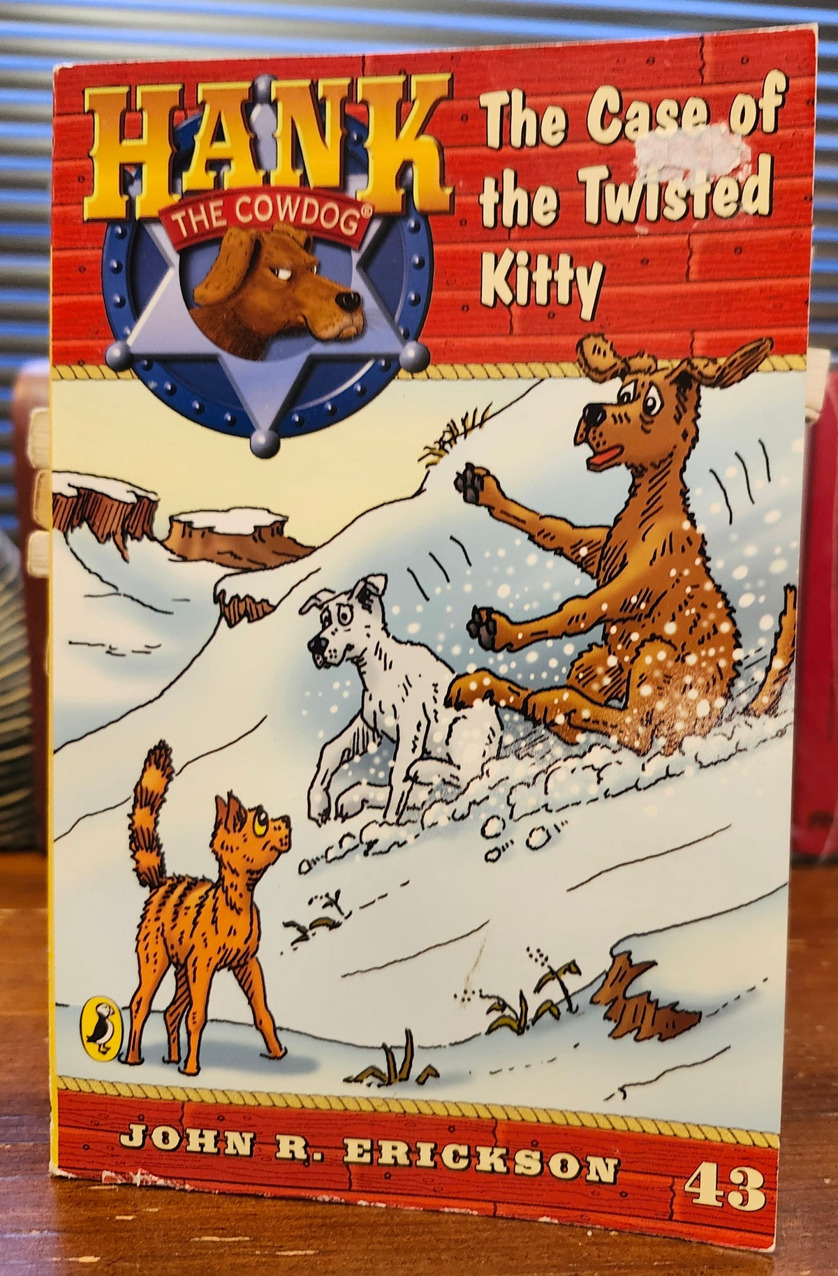 "Hank the Cowdog: The Case of the Twisted Kitty" by John Erickson (Book 43)