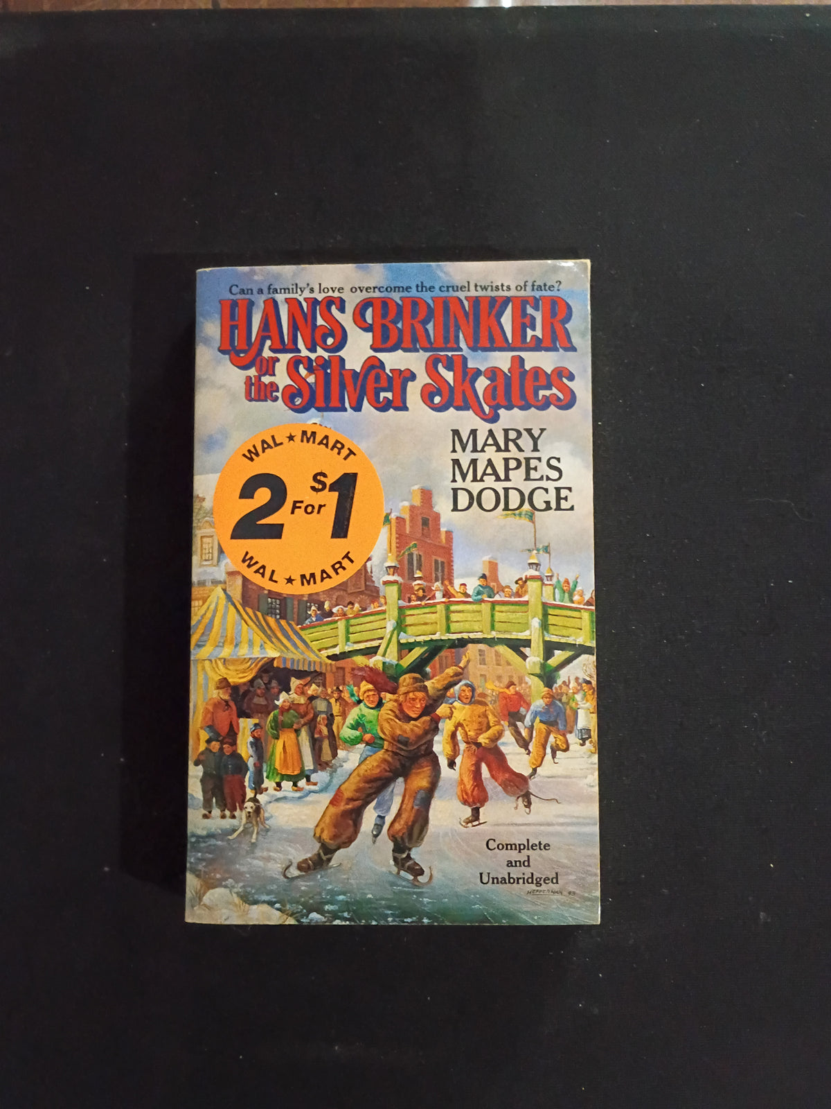 "Hans Brinker or The Silver Skates" by Mary Mapes Dodge