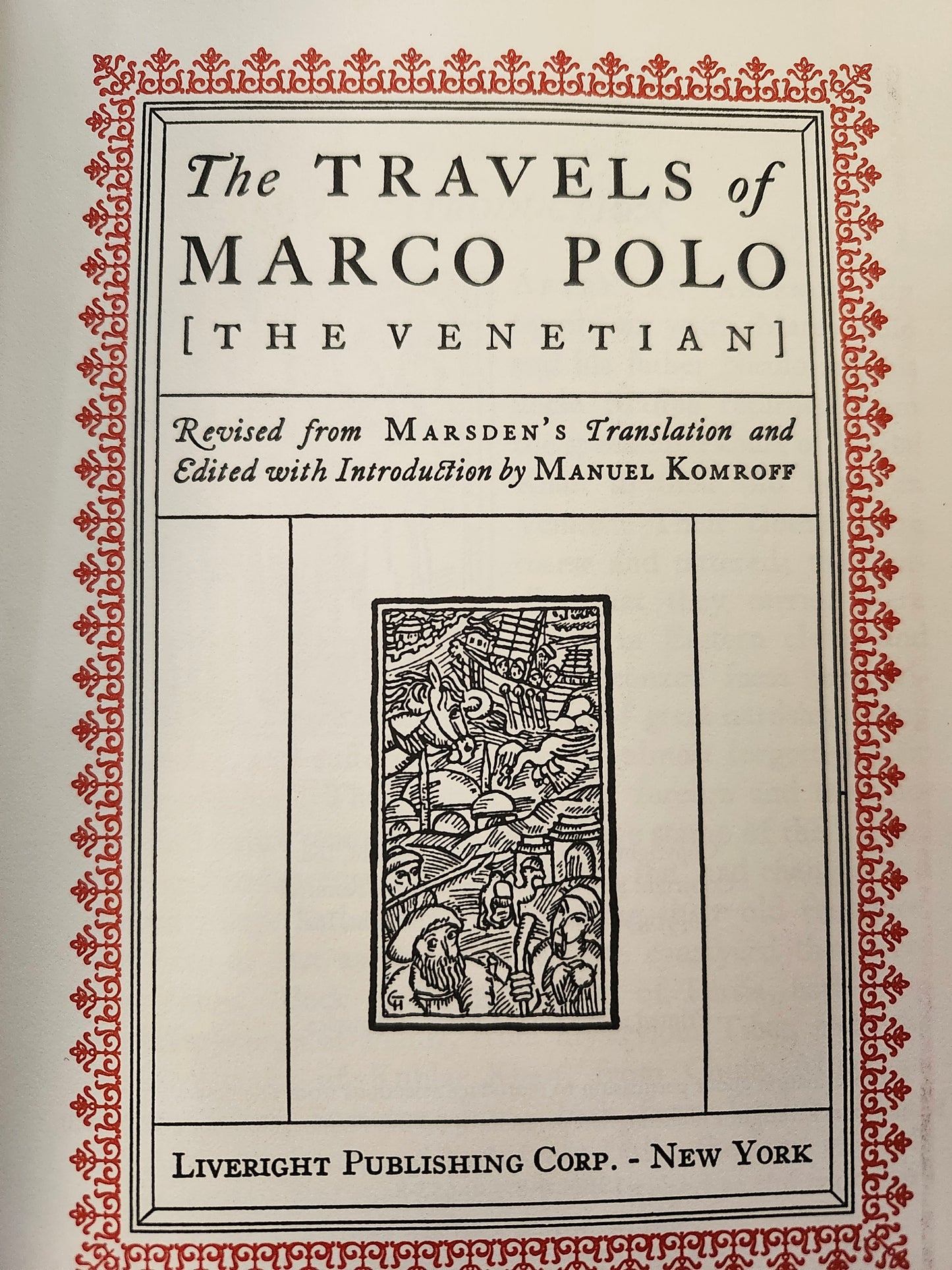 "The Travels of Marco Polo (The Venetian)" by Manuel Komroff (editor), Marsden (translator), Witold Gordon (illustrator)
