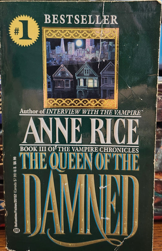 "Queen of the Damned" by Anne Rice (Vampire Chronicles, Book 3)