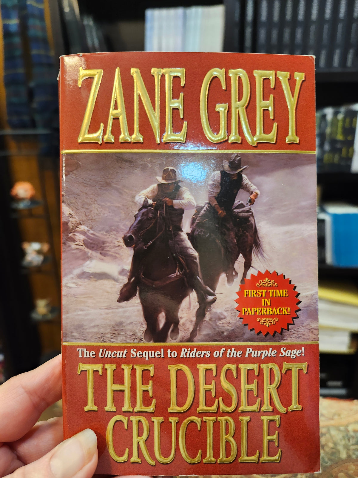 "The Desert Crucible" by Zane Grey