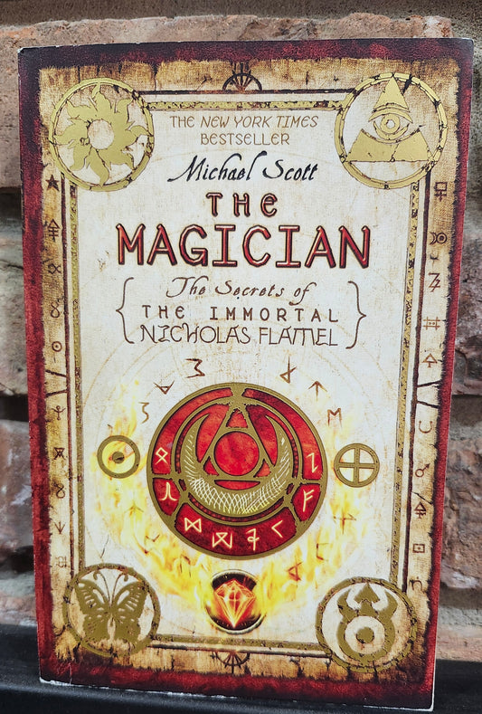 "The Magician" by Michael Scott (The Secrets of the Immortal Nicholas Flamel, Book 2 of 6)