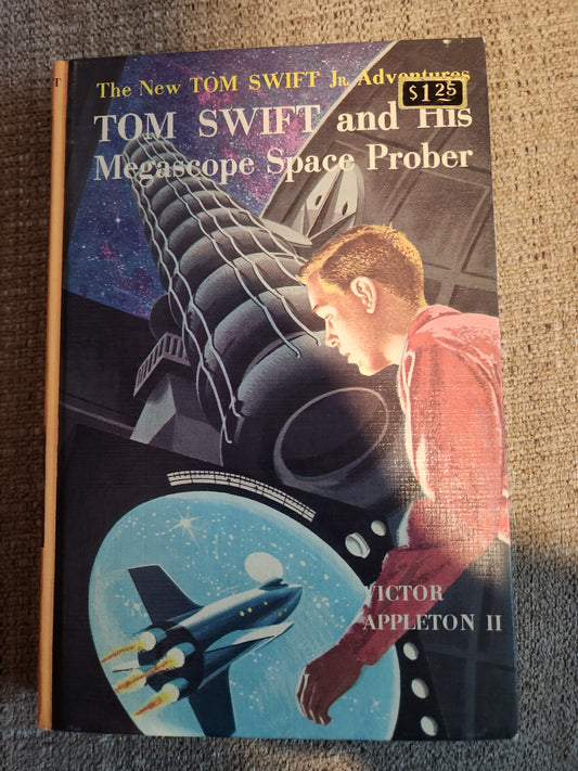 "Tom Swift and His Megascope Space Prober" by Victor Appleton II (Yellow Spine)