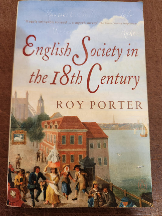 "English Society In the Eighteenth Century" by Roy Porter - Dead Tree Dreams Bookstore