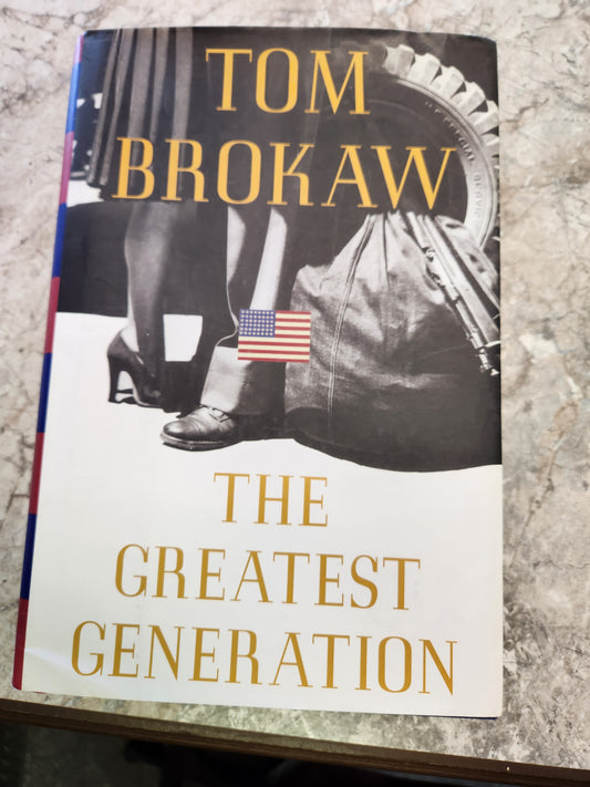 The Greatest Generation, Tom Brokaw - Dead Tree Dreams Bookstore