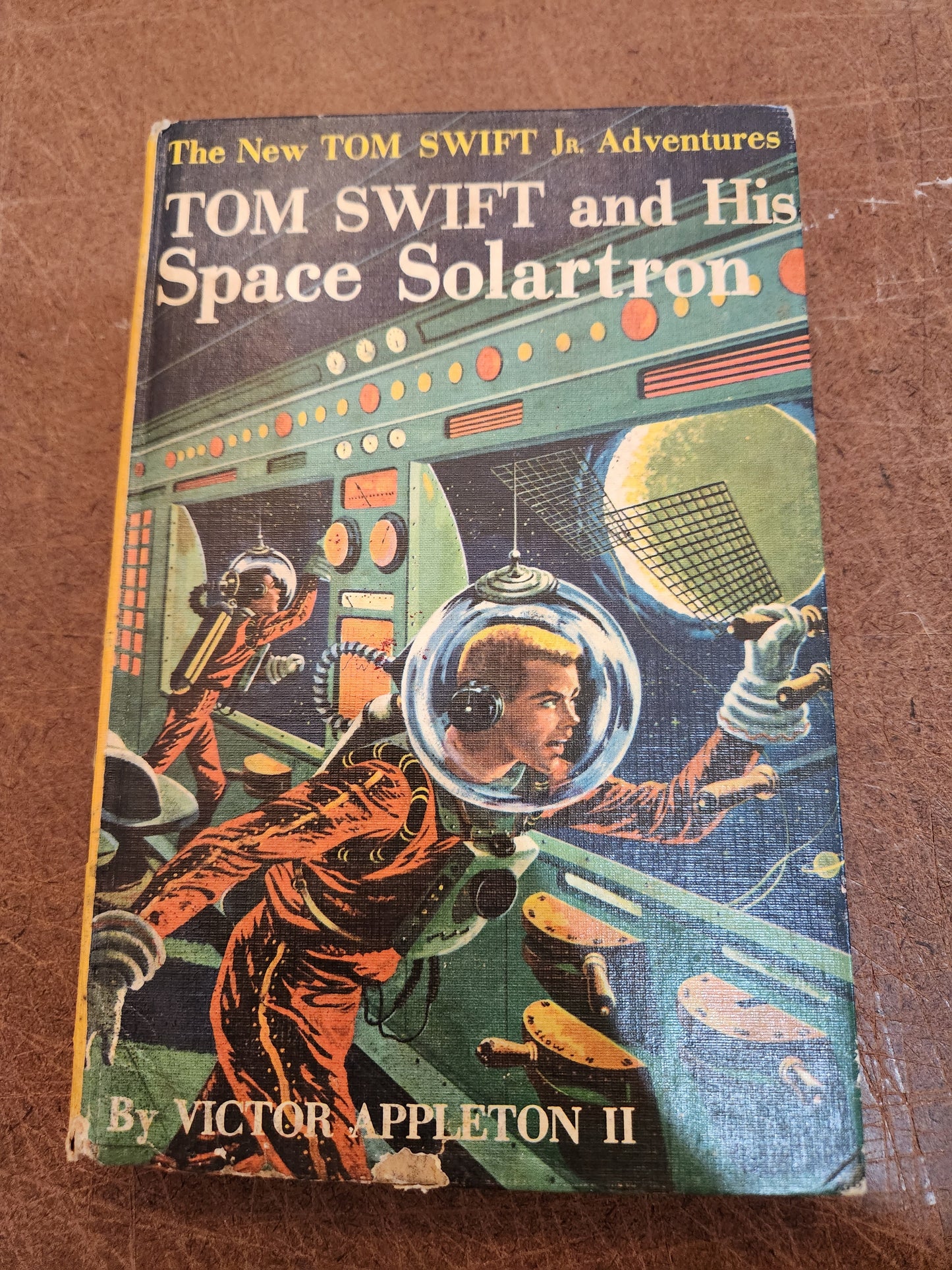 "Tom Swift and His Space Solartron" by Victor Appleton II (Yellow Spine)