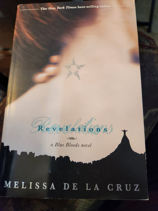 "Revelations" (Book 3 of 'Blue Bloods') by Melissa de la Cruz