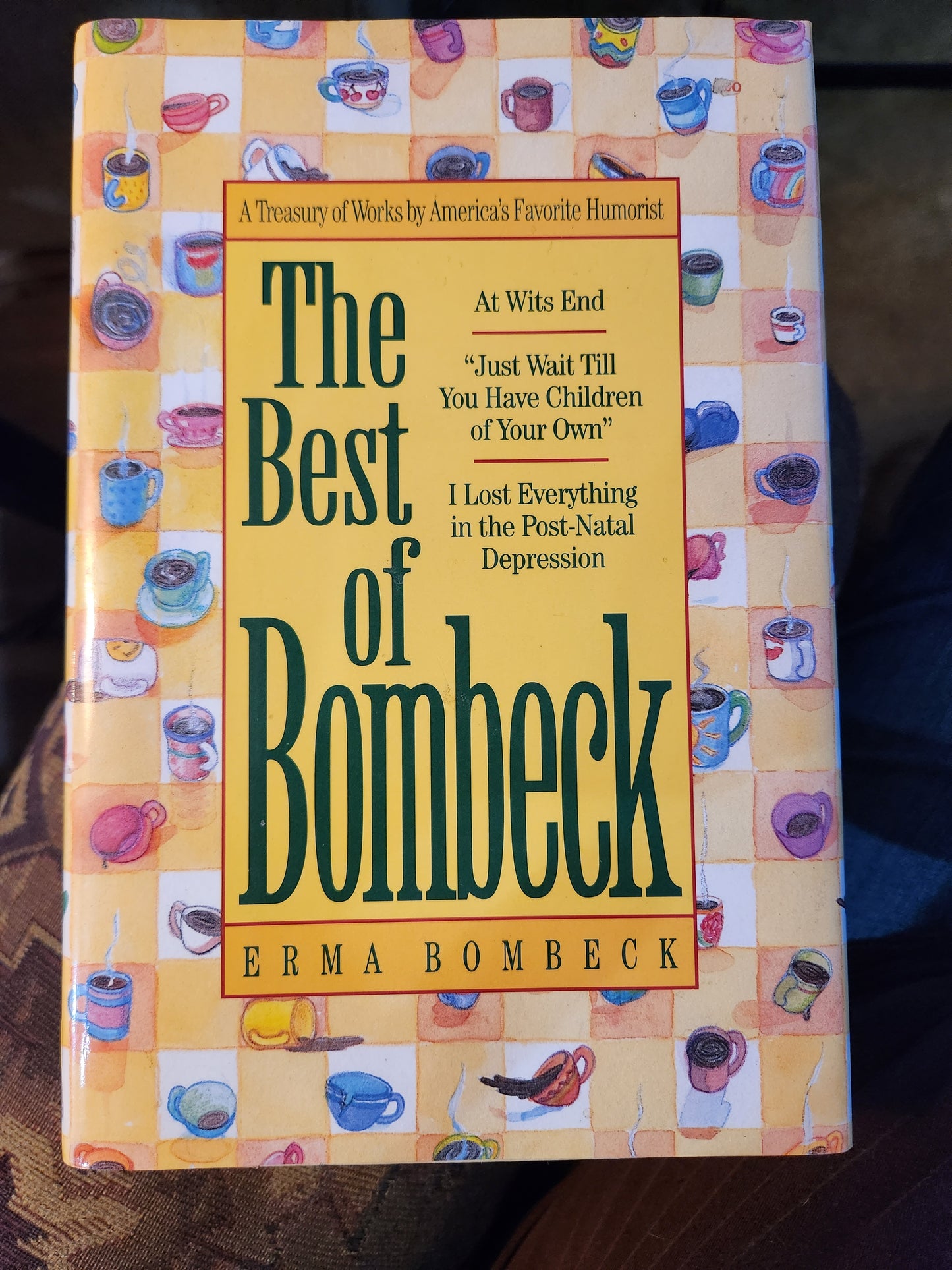 "The Best Of Bombeck" by  Erma Bombeck