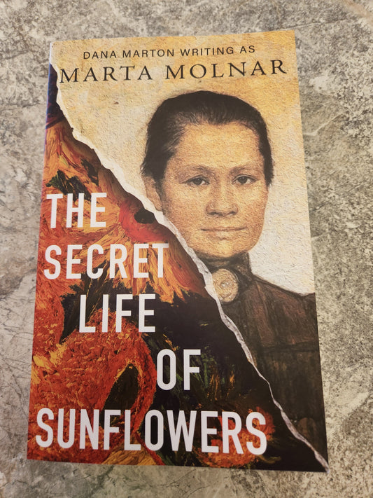 "The Secret Life of Sunflowers" by Marta Molnar