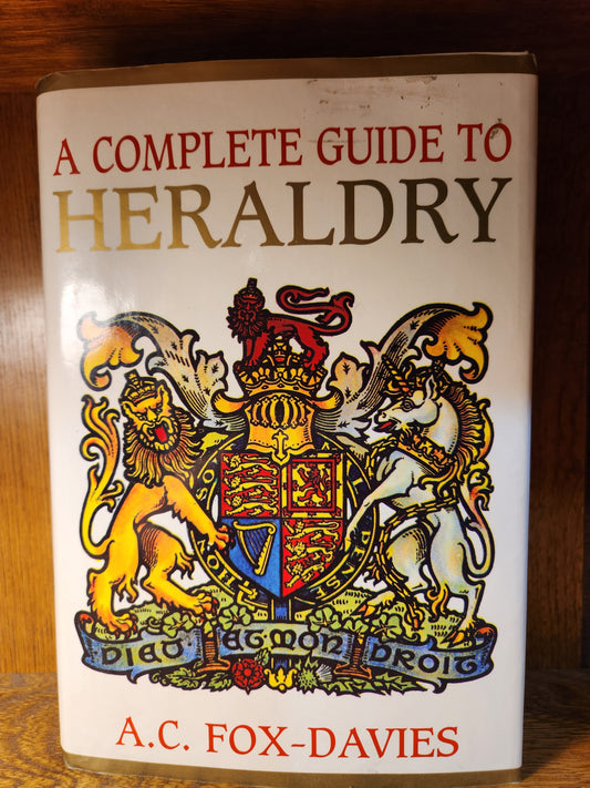 "The Complete Guide to Heraldry" by A.C. Fox-Davies - Dead Tree Dreams Bookstore