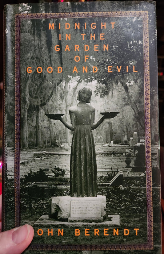 "Midnight in the Garden of Good and Evil" by John Berendt, Hardcover