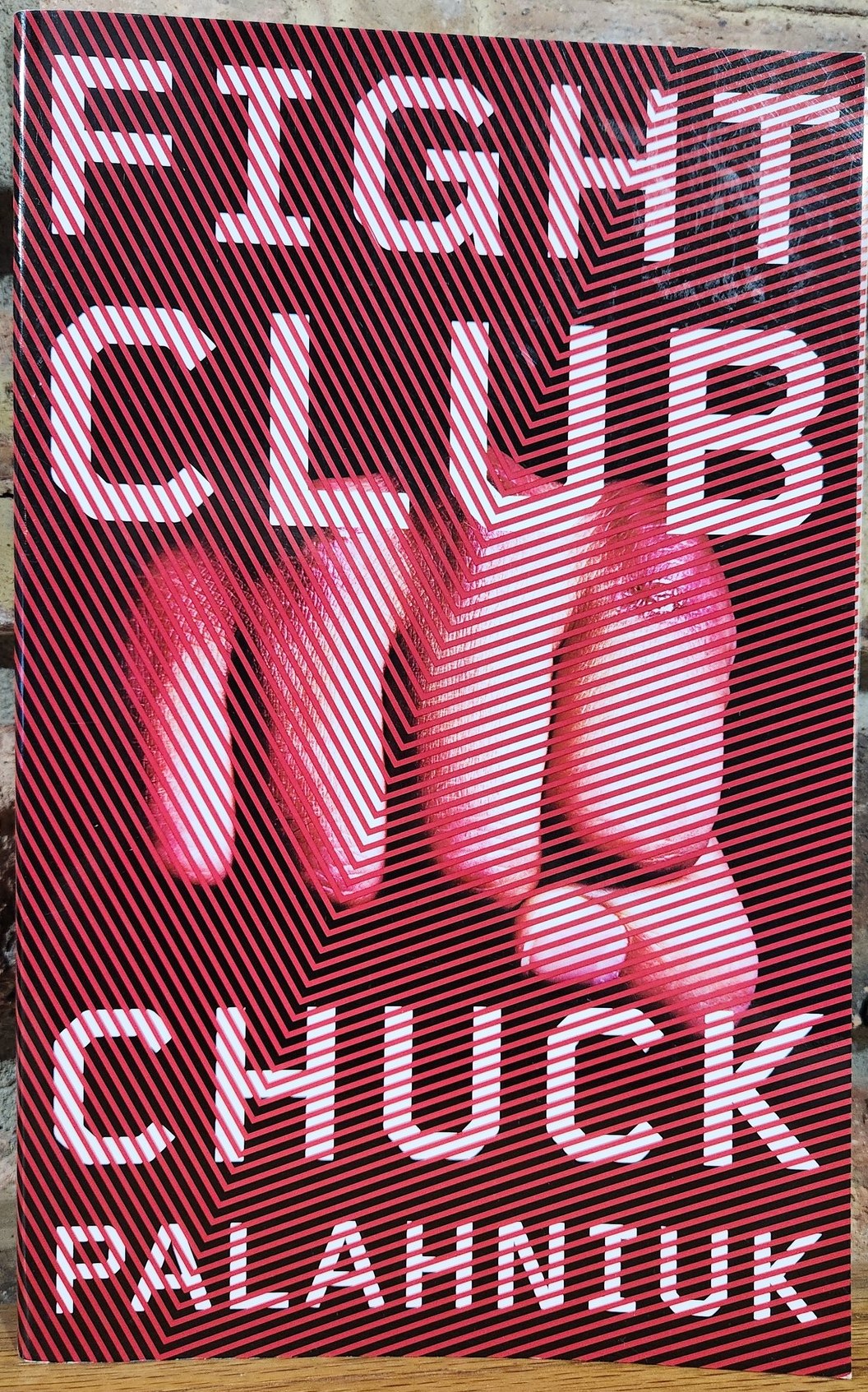 "Fight Club" by Chuck Palahniuk