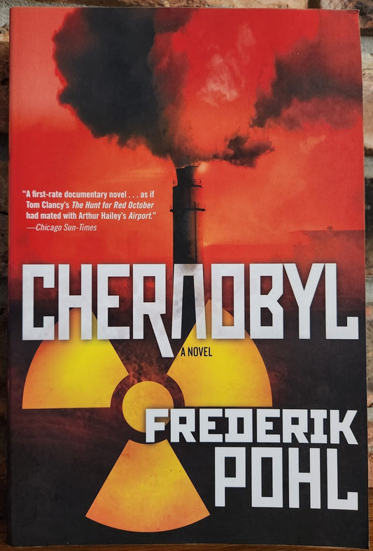 "Chernobyl: A Novel" Paperback by Frederik Pohl (Author)