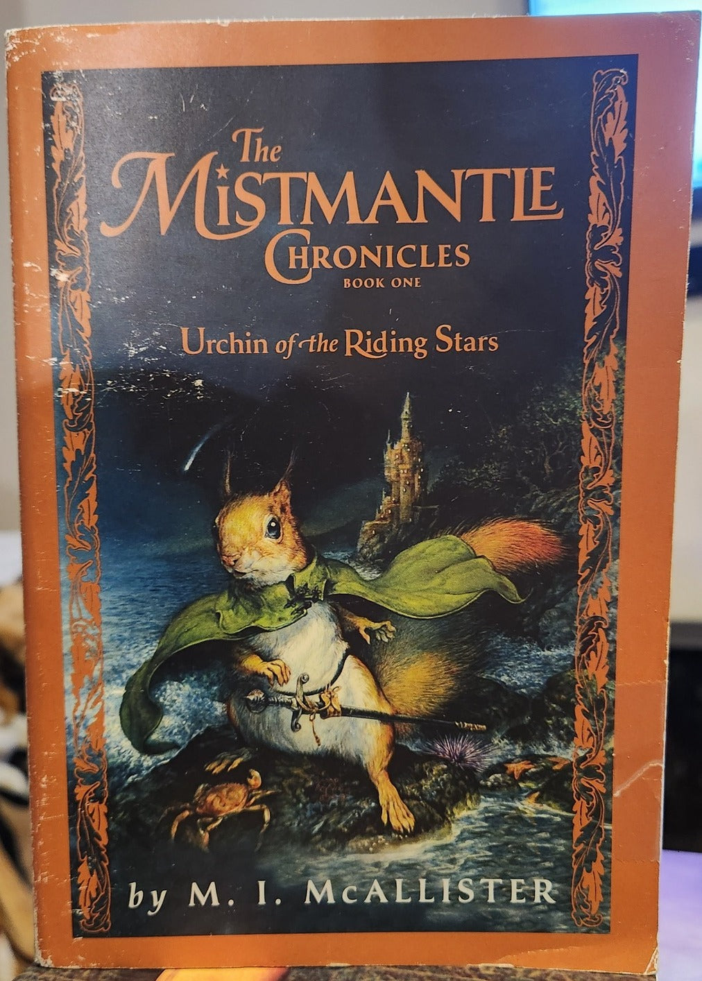 Urchin of the Riding Stars (The Mistmantle Chronicles) Paperback by M.I. McAllister (Author), Christine Enright (Illustrator)