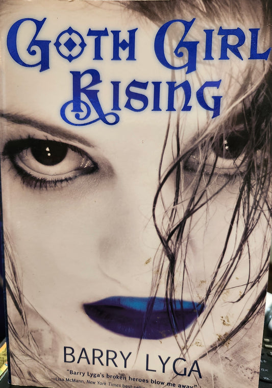 "Goth Girl Rising" by Barry Lyga