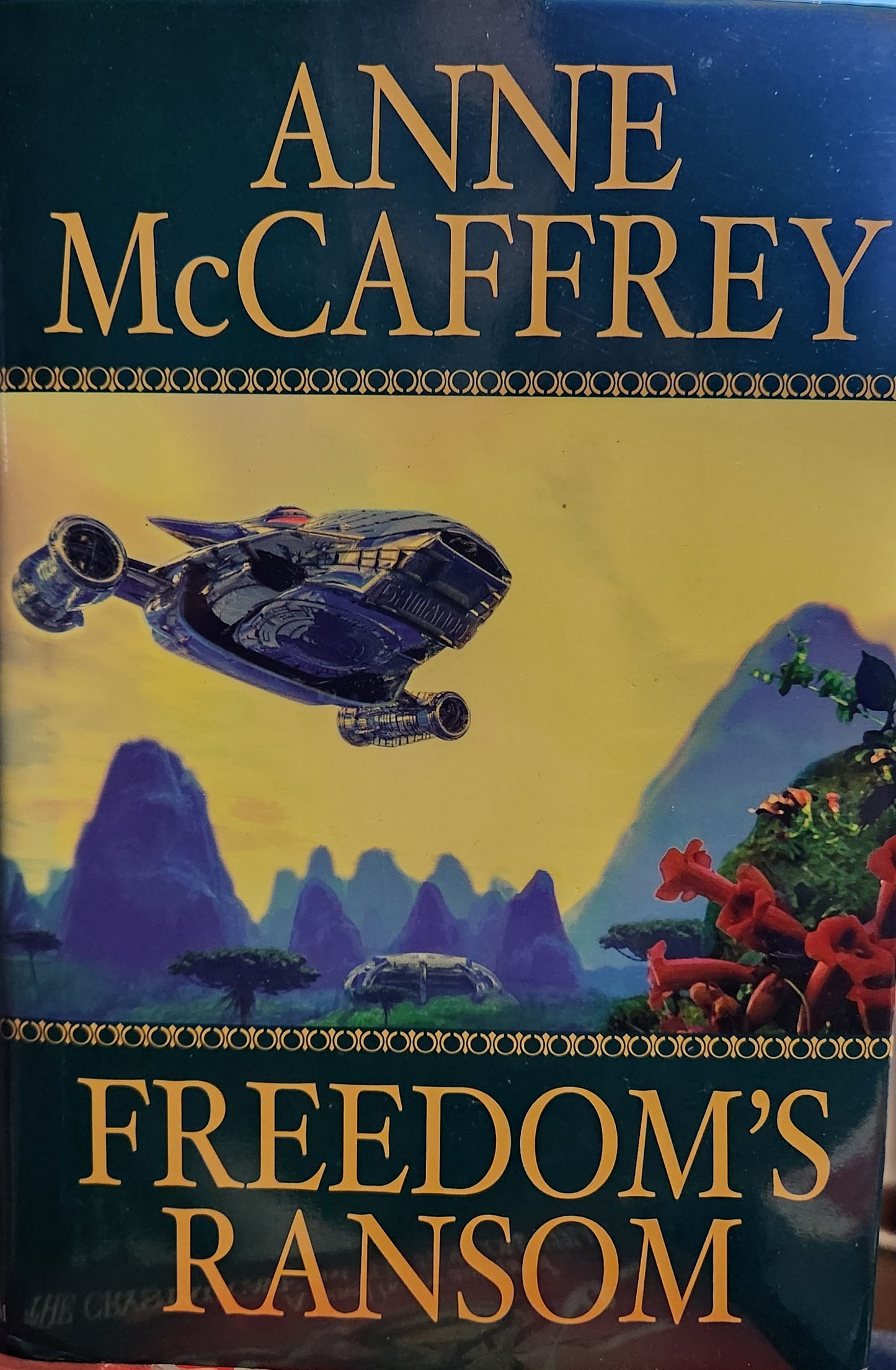 Freedoms Ransom by Anne McCaffrey Hardcover