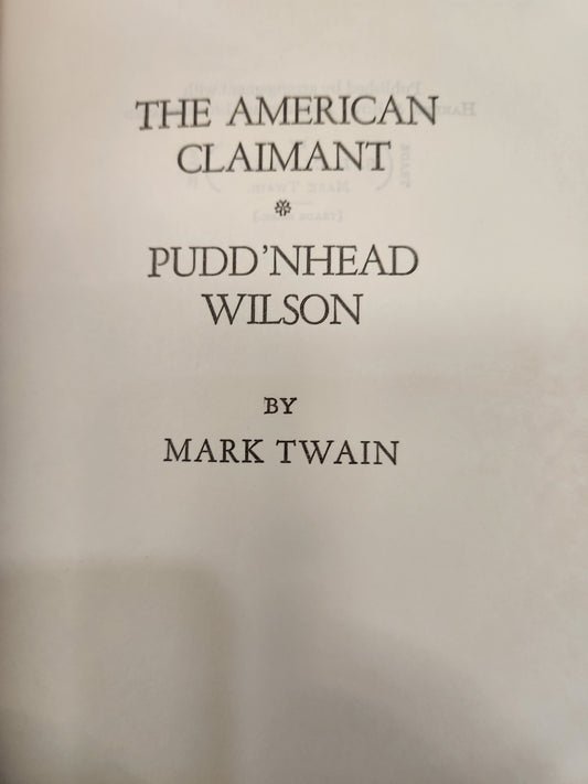 "The American Claimant", "Pudd'nhead Wilson" by Mark Twain