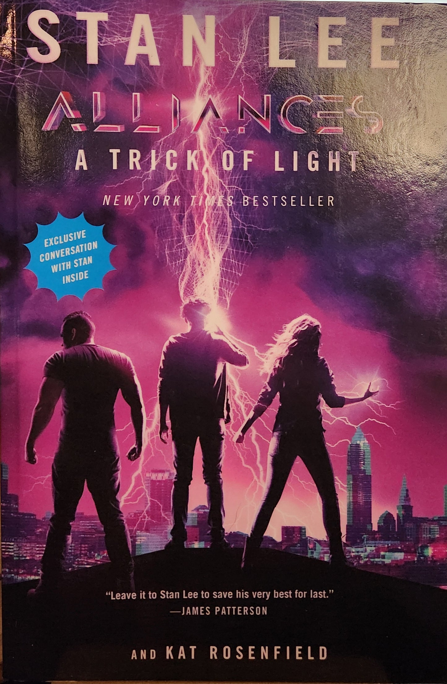 "A Trick of the Light" by Stan Lee, (Yes! That Stan Lee!) Book 1 of 2: Stan Lee’s Alliances