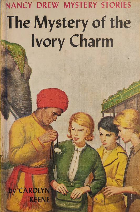 "The Mystery of the Ivory Charm" Nancy Drew Mystery Stories by Carolyn Keene